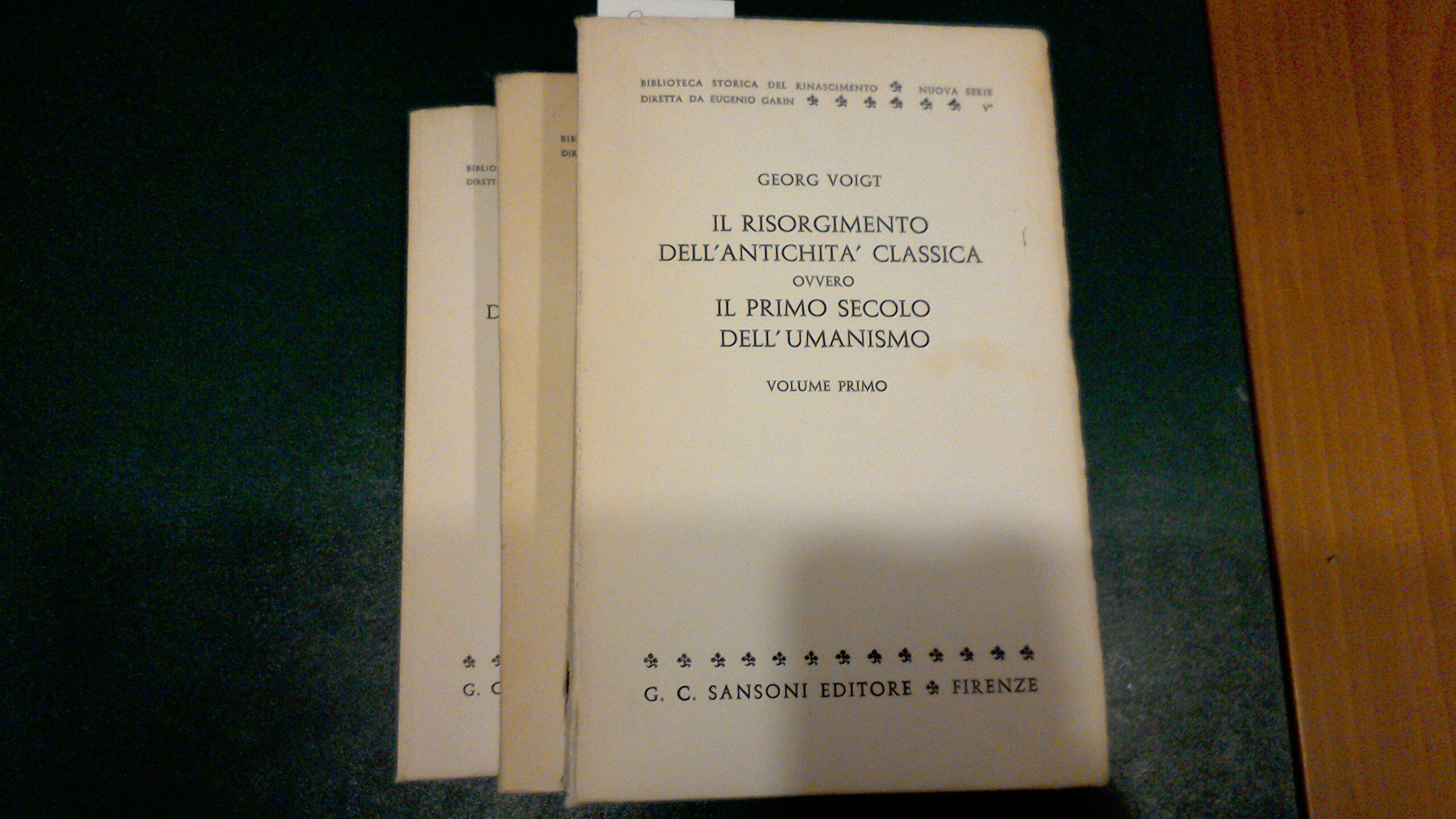 Il Risorgimento dell'antichità classica ovvero il primo secolo dell'Umanesimo (3 …