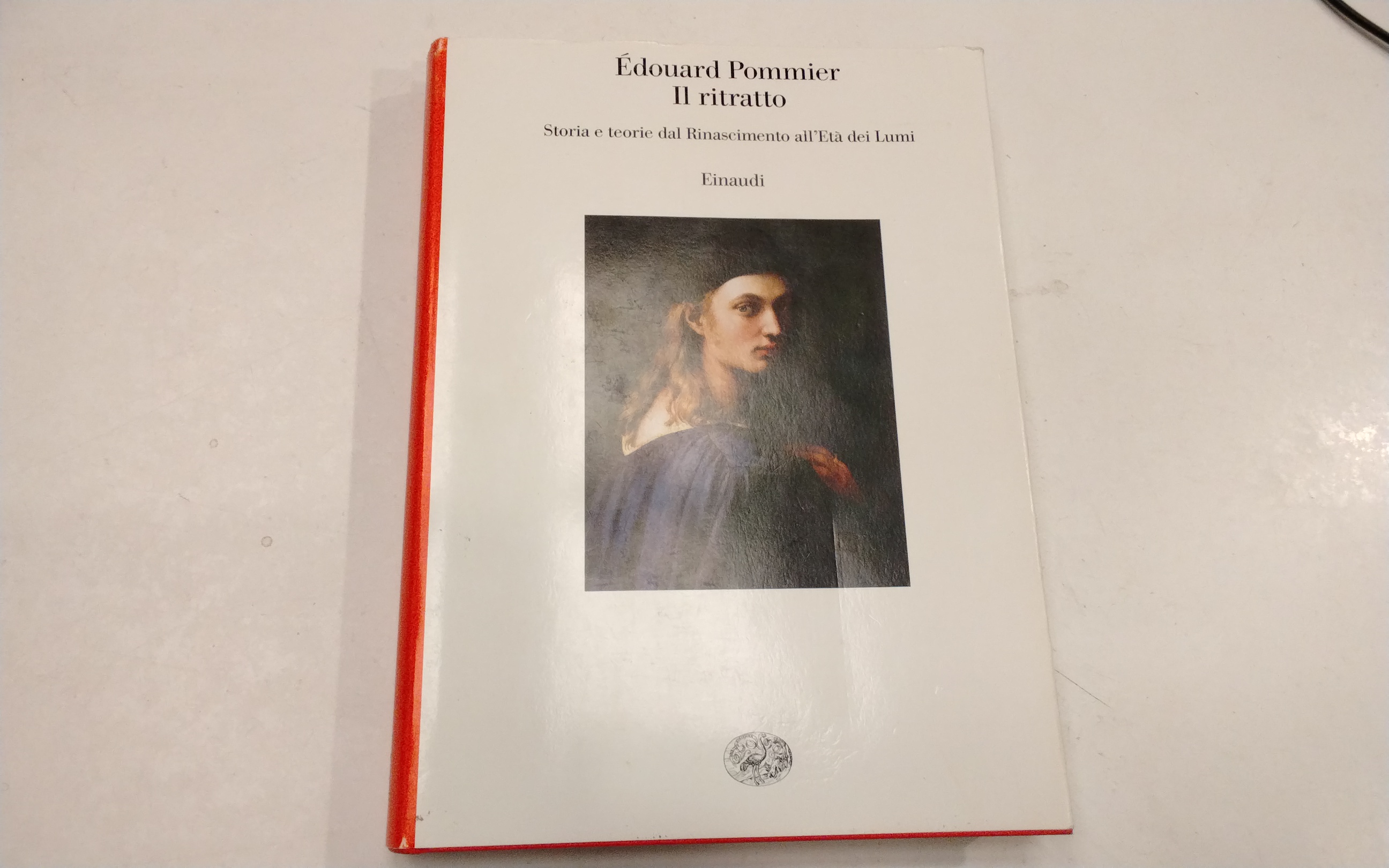 Il ritratto - storia e teorie dal Rinascimento all'Età dei …