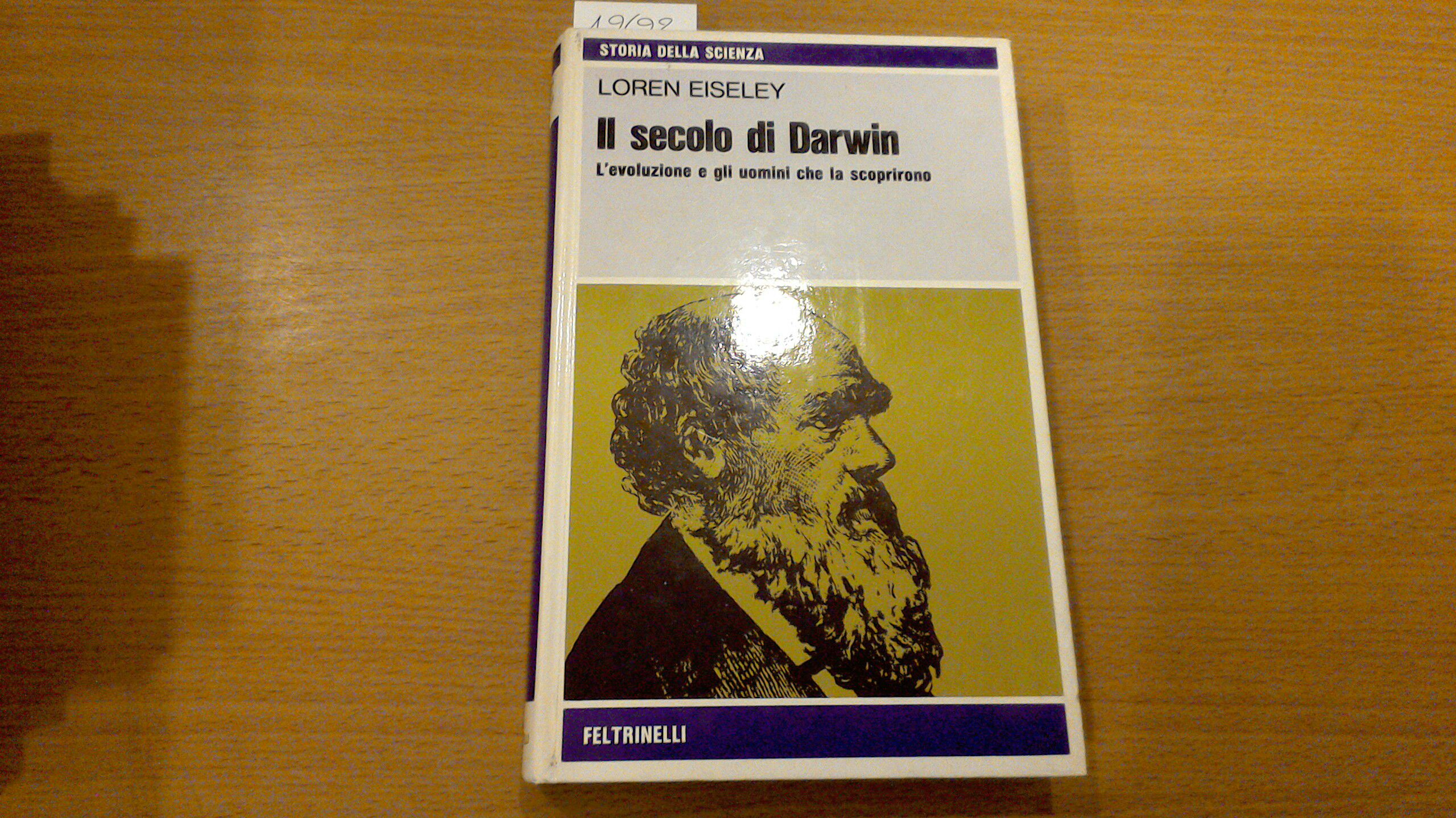 Il secolo di Darwin - l'evoluzione e gli uomini che …