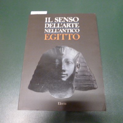 Il senso dell'arte nell'antico Egitto