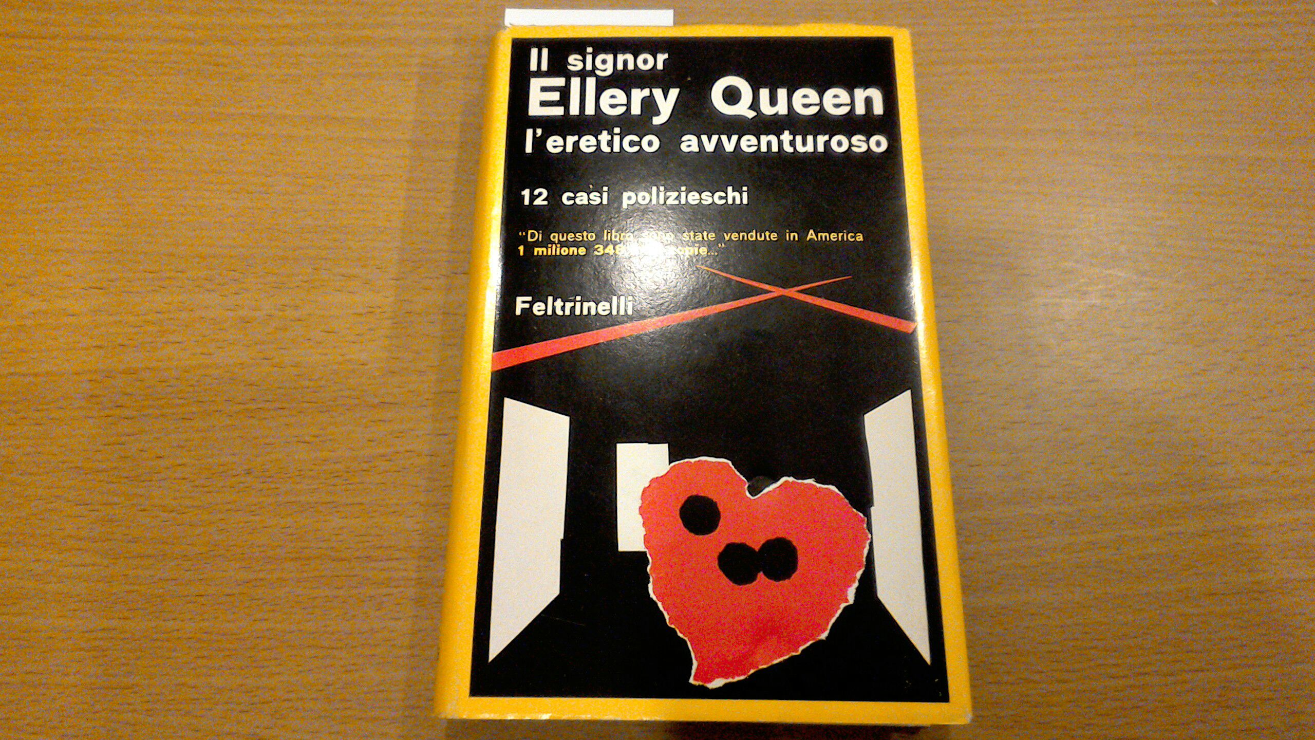 Il signor Ellery Queen - l'eretico avventuroso