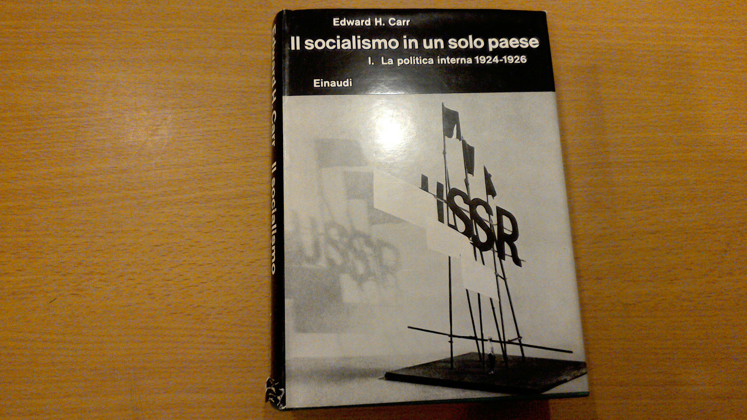 Il socialismo in un solo paese - volume 1 ( …