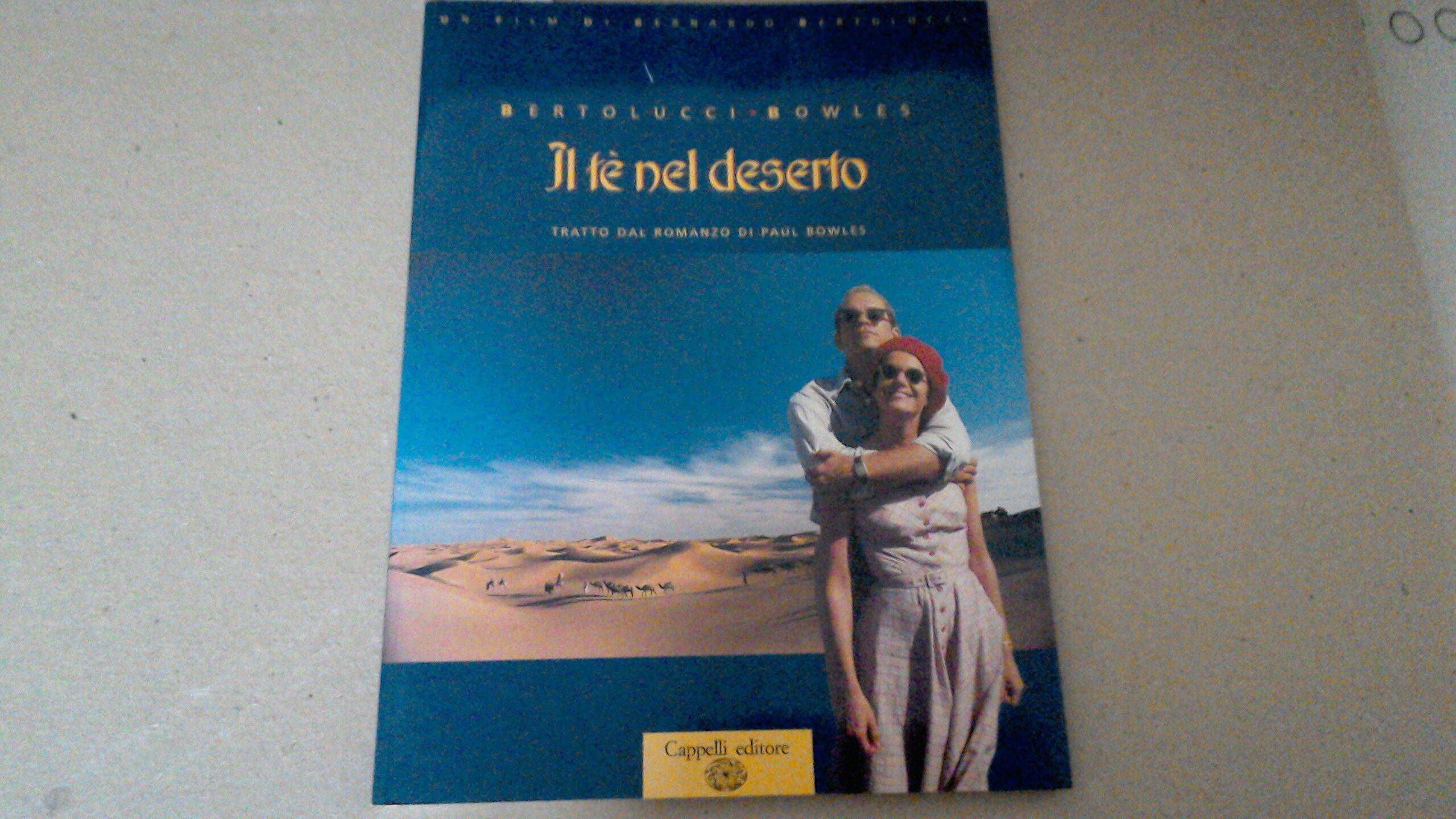 Il tè nel deserto - tratto dal romanzo di Paul …