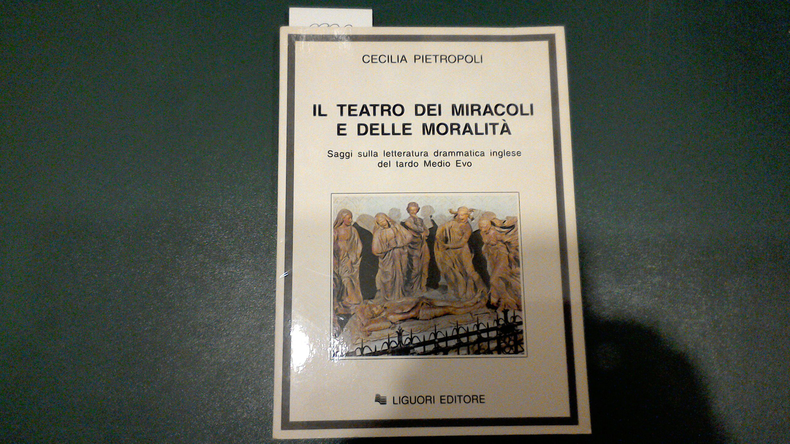 Il teatro dei miracoli e delle moralità - saggi sulla …