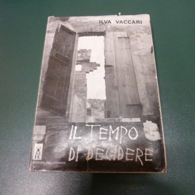 Il tempo di decidere