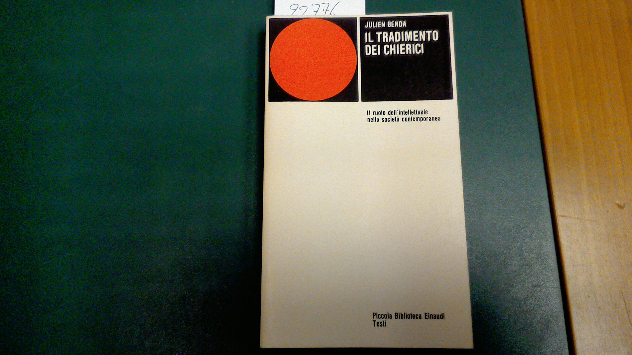 Il tradimento dei chierici - il ruolo dell'intellettuale nella società …