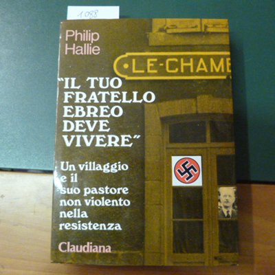 Il tuo fratello ebreo deve vivere - un villaggio e …