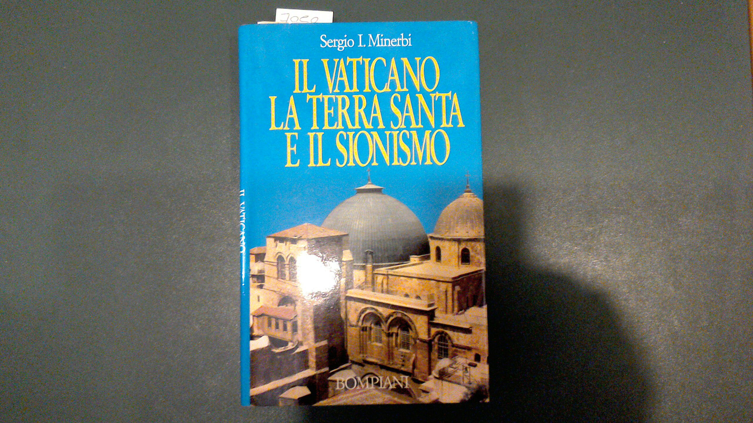 Il Vaticano, la Terra Santa e il Sionismo