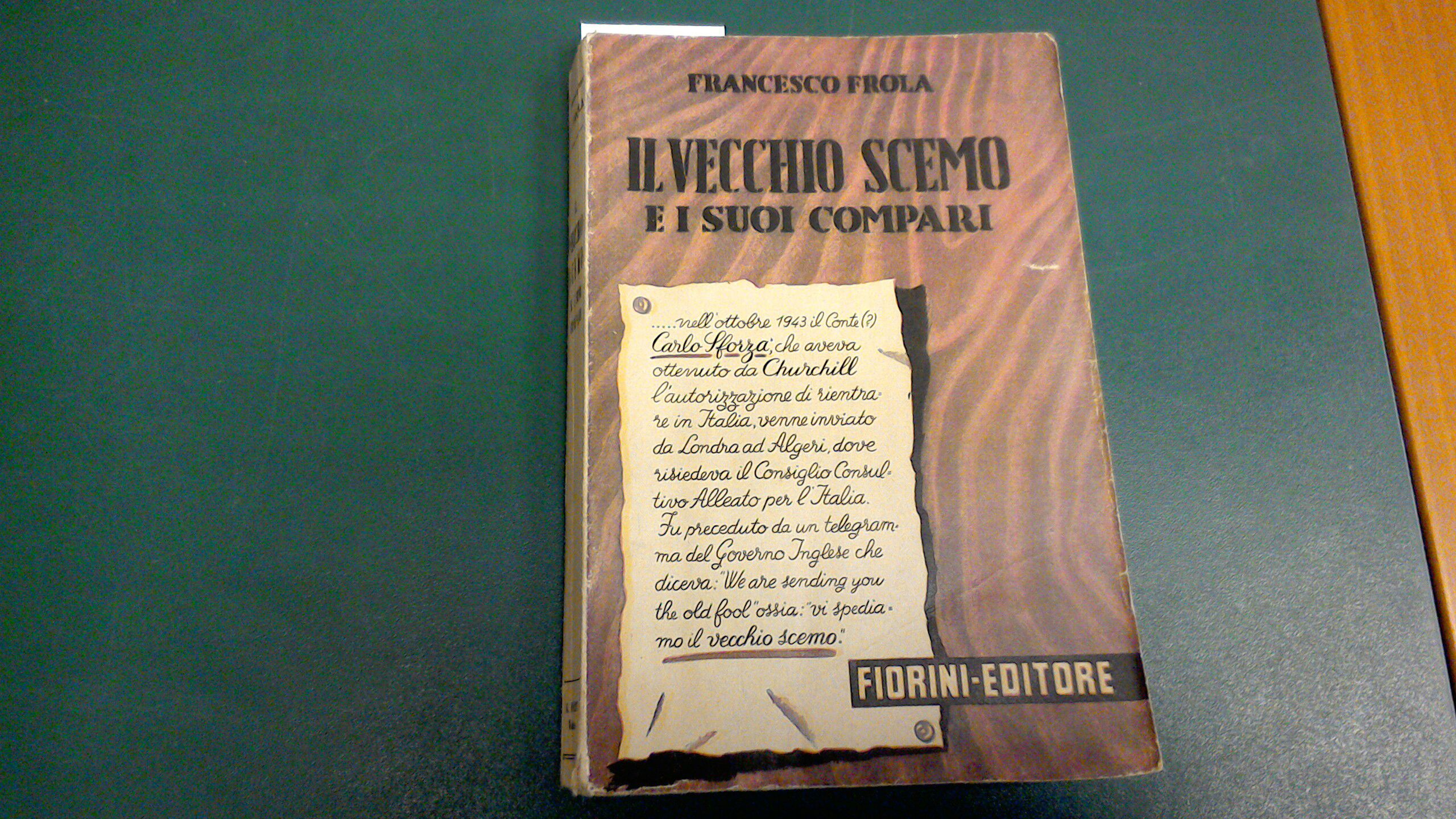 Il vecchio scemo e i suoi compagni