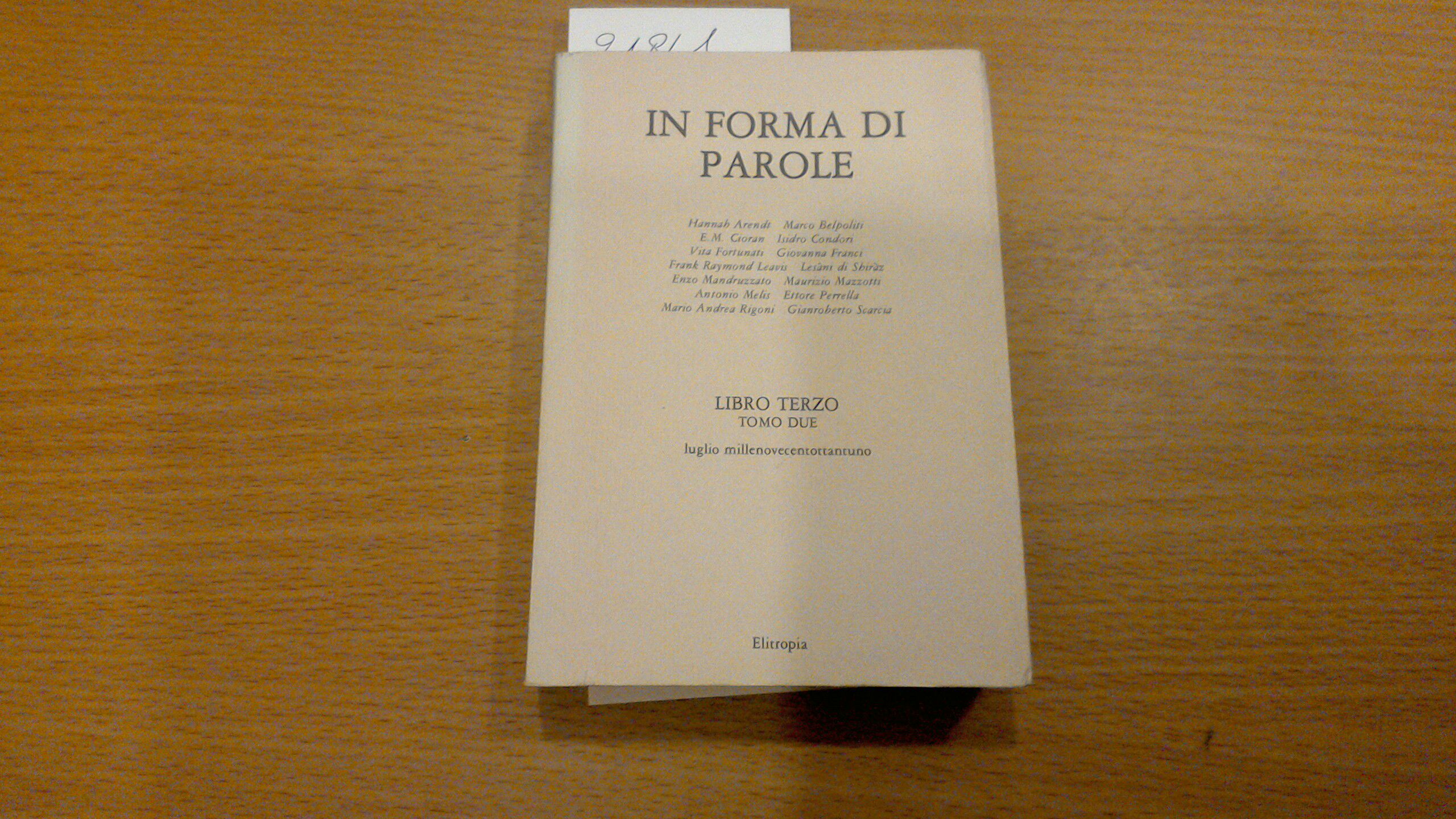 In forma di parole - libro terzo - Tomo due