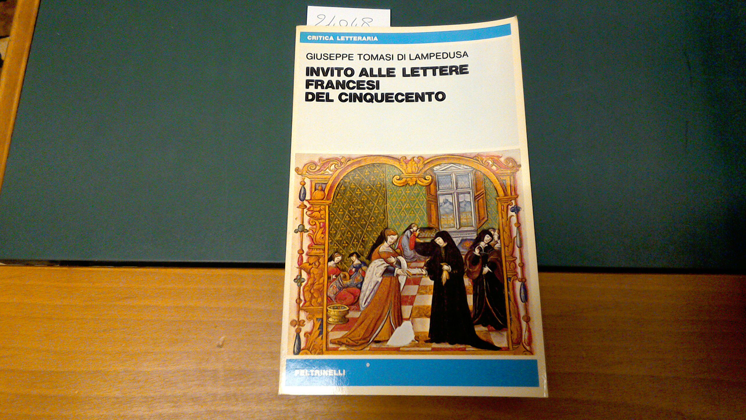 Invito alle lettere francesi del Cinquecento