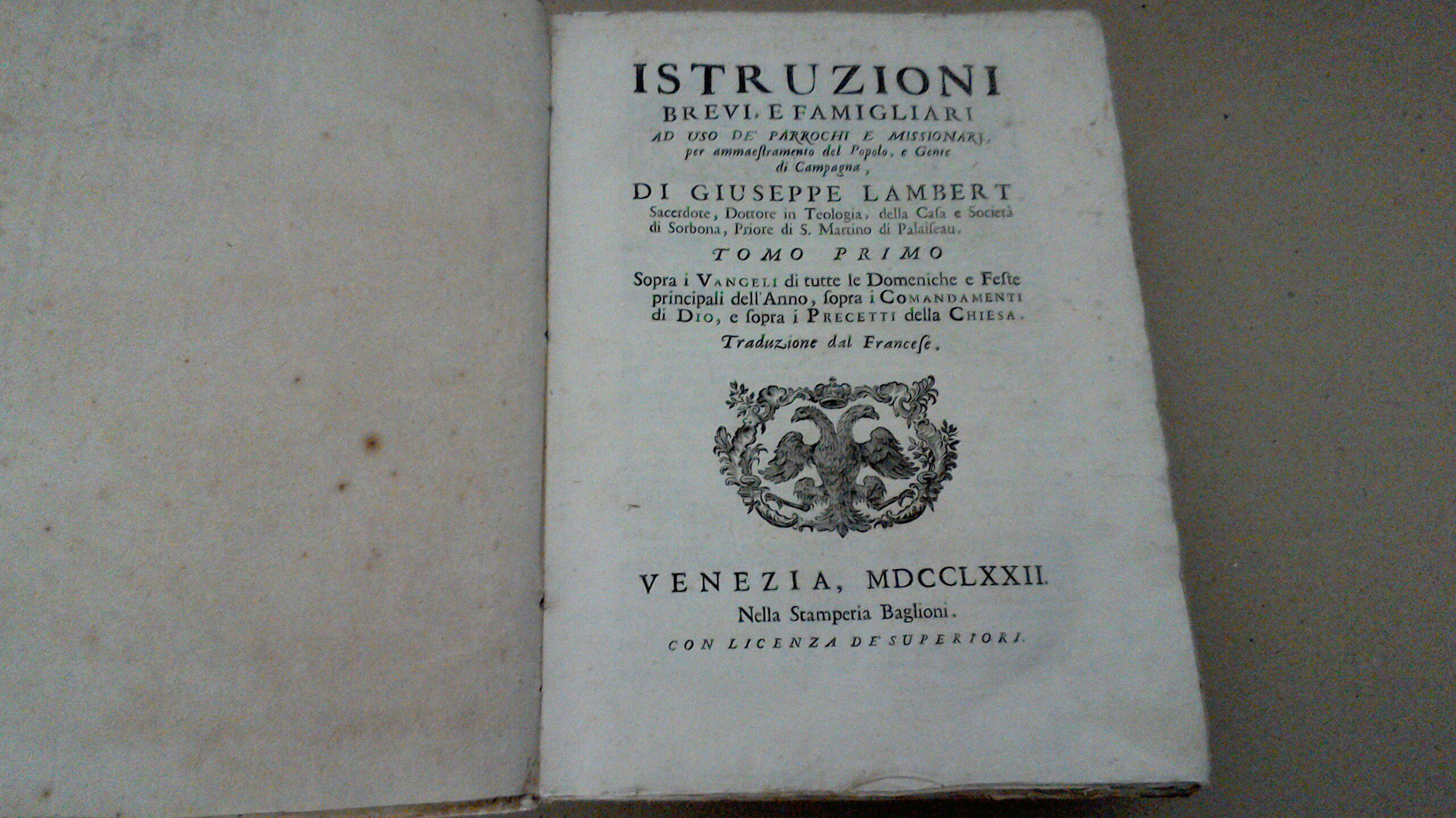 Istruzioni brevi e famigliari ad uso de' parrochi e missionarj …