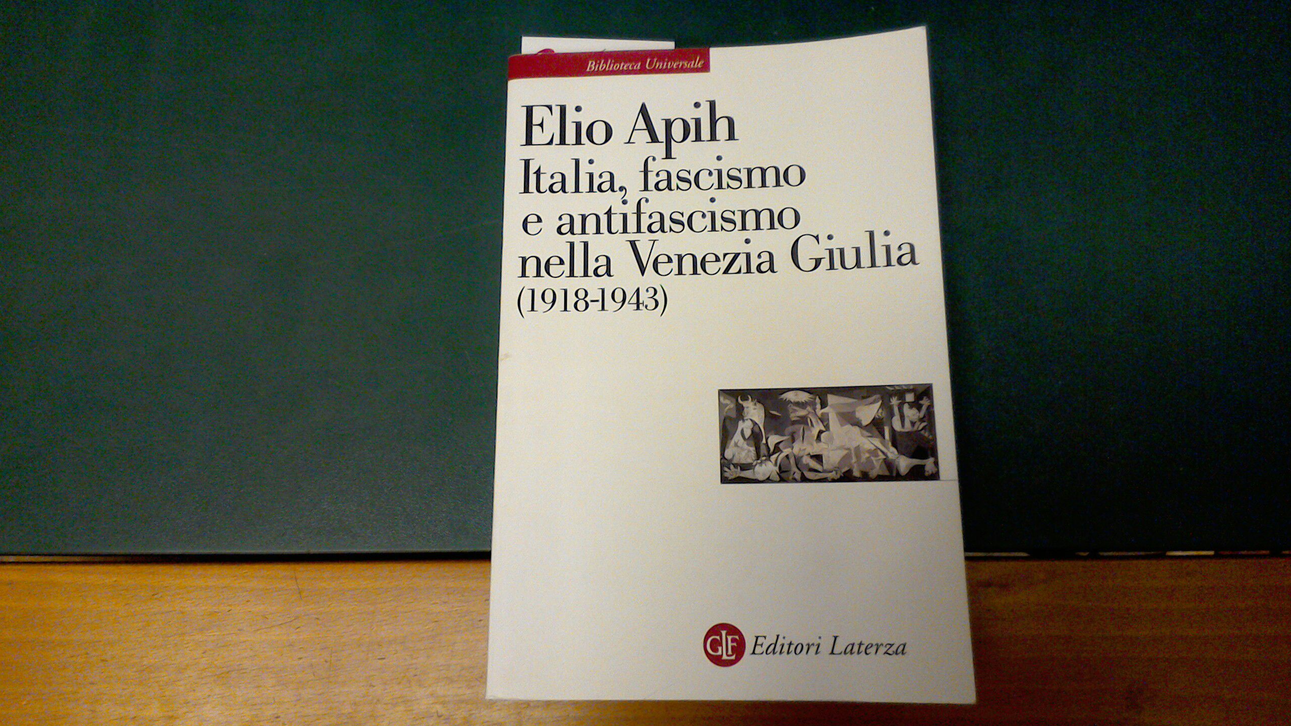 Italia, fascismo e antifascismo nella Venezia Giulia ( 1918-1943 )