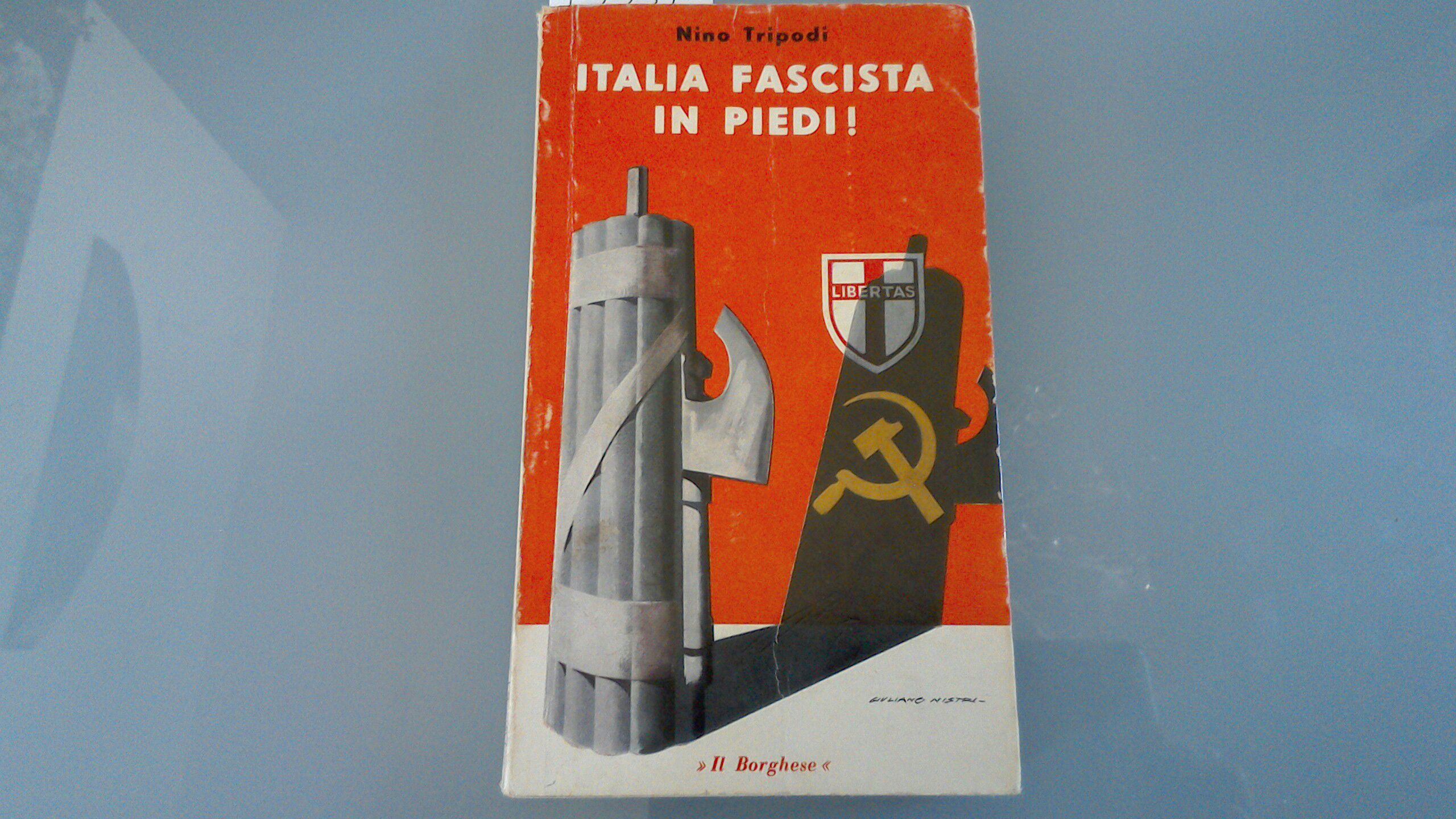 Italia fascista in piedi !
