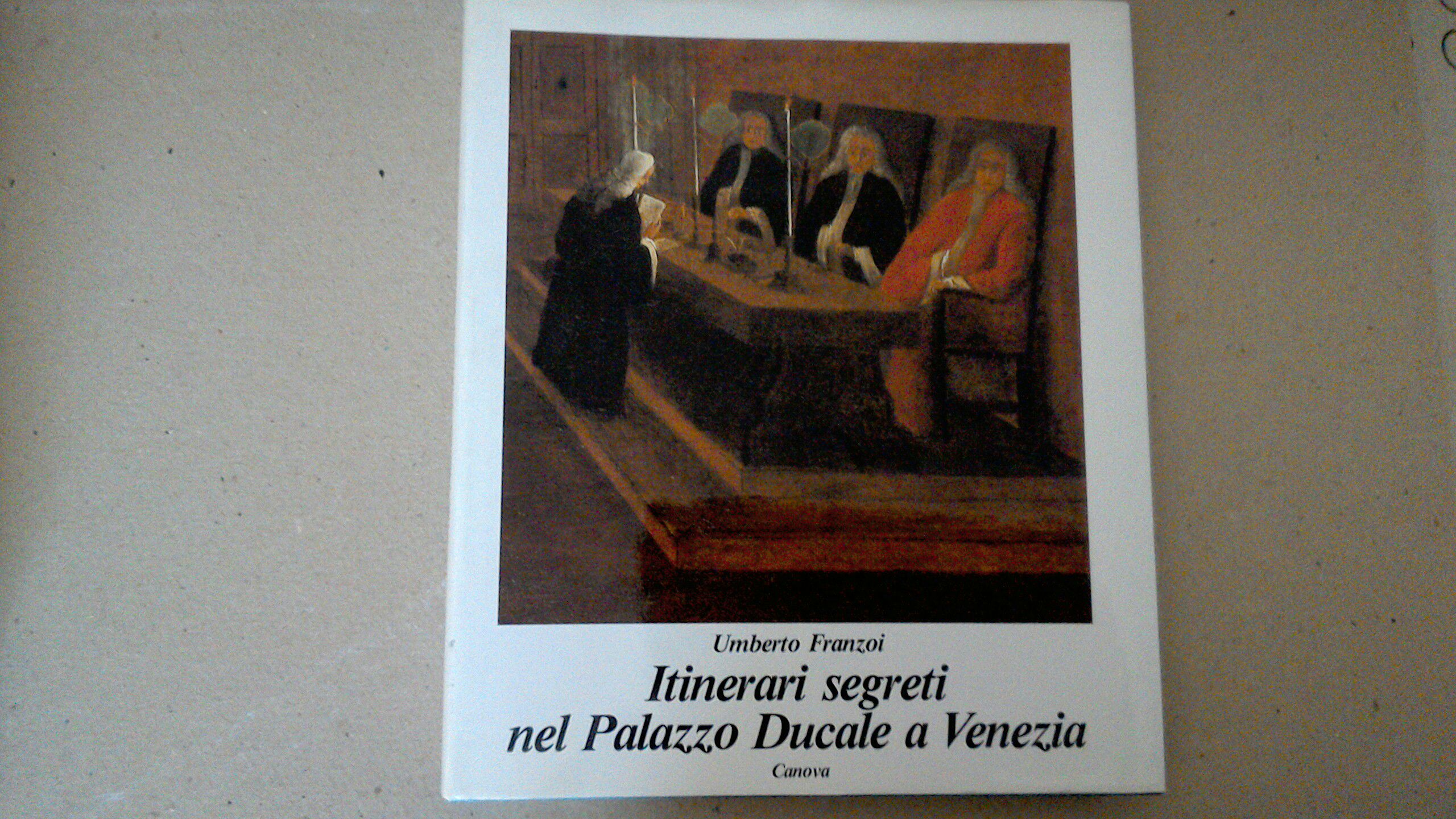 Itinerari segreti nel Palazzo Ducale a Venezia