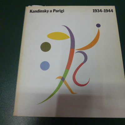 Kandinsky a Parigi 1934-1944