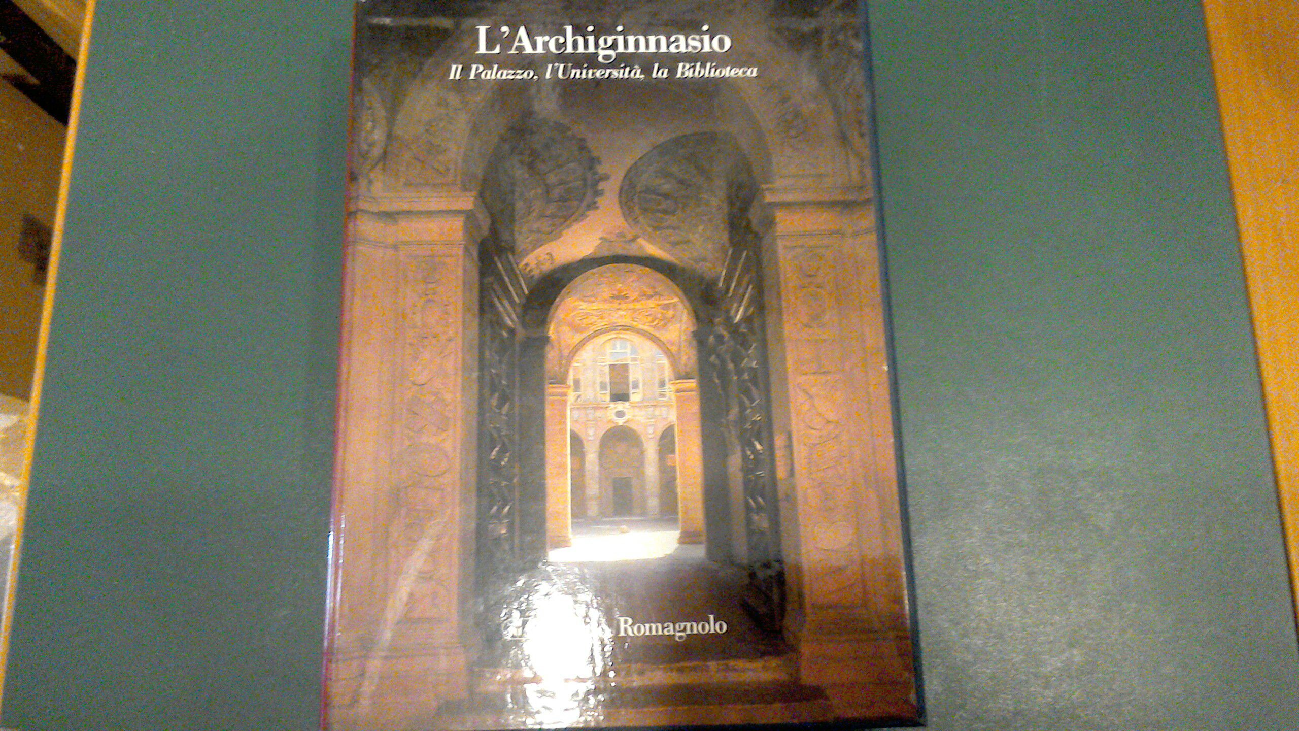 L'Archiginnasio - il palazzo, l'Università, la biblioteca (2 volumi)