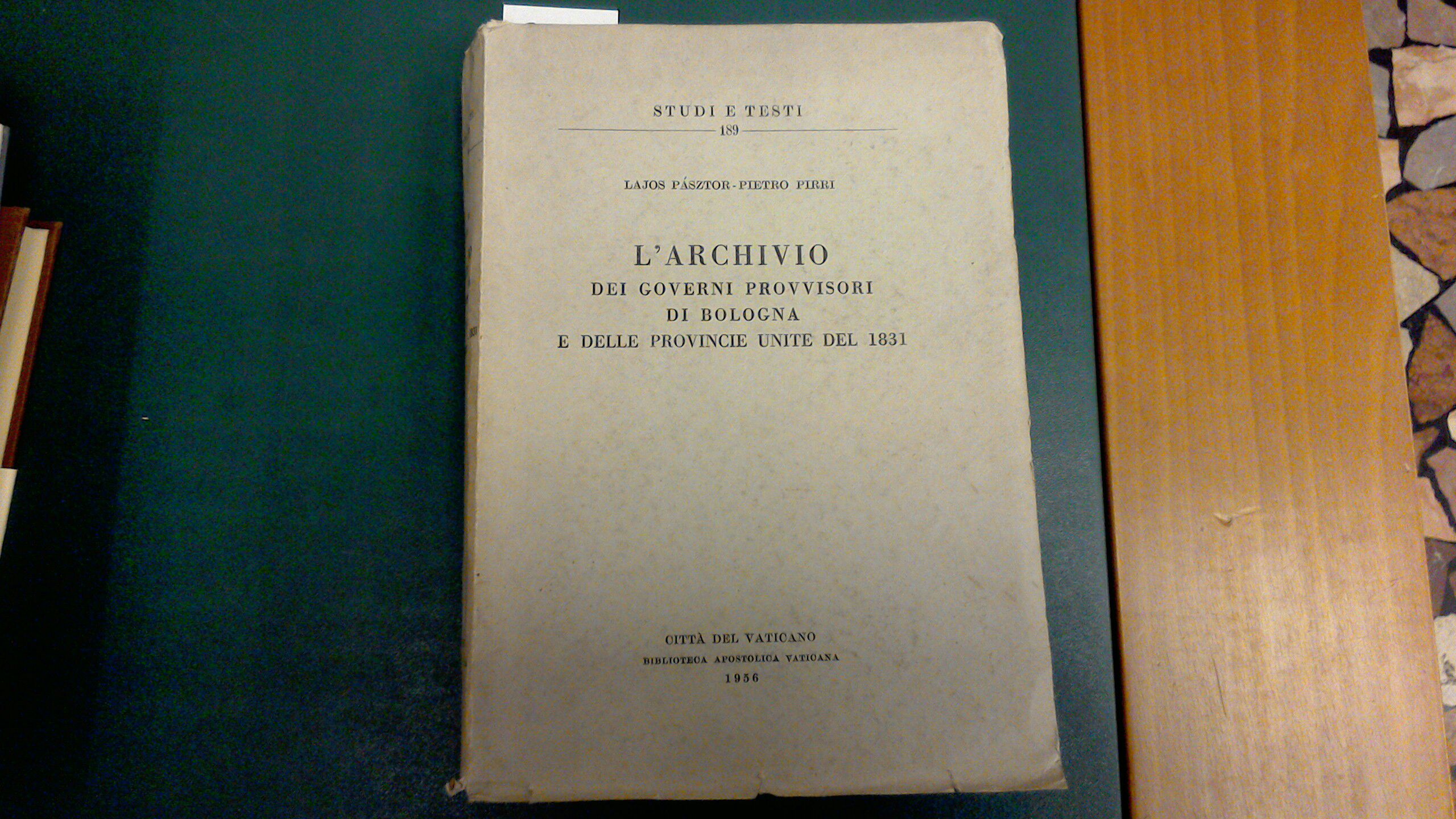 L'archivio dei governi provvisori di Bologna e delle provincie unite …