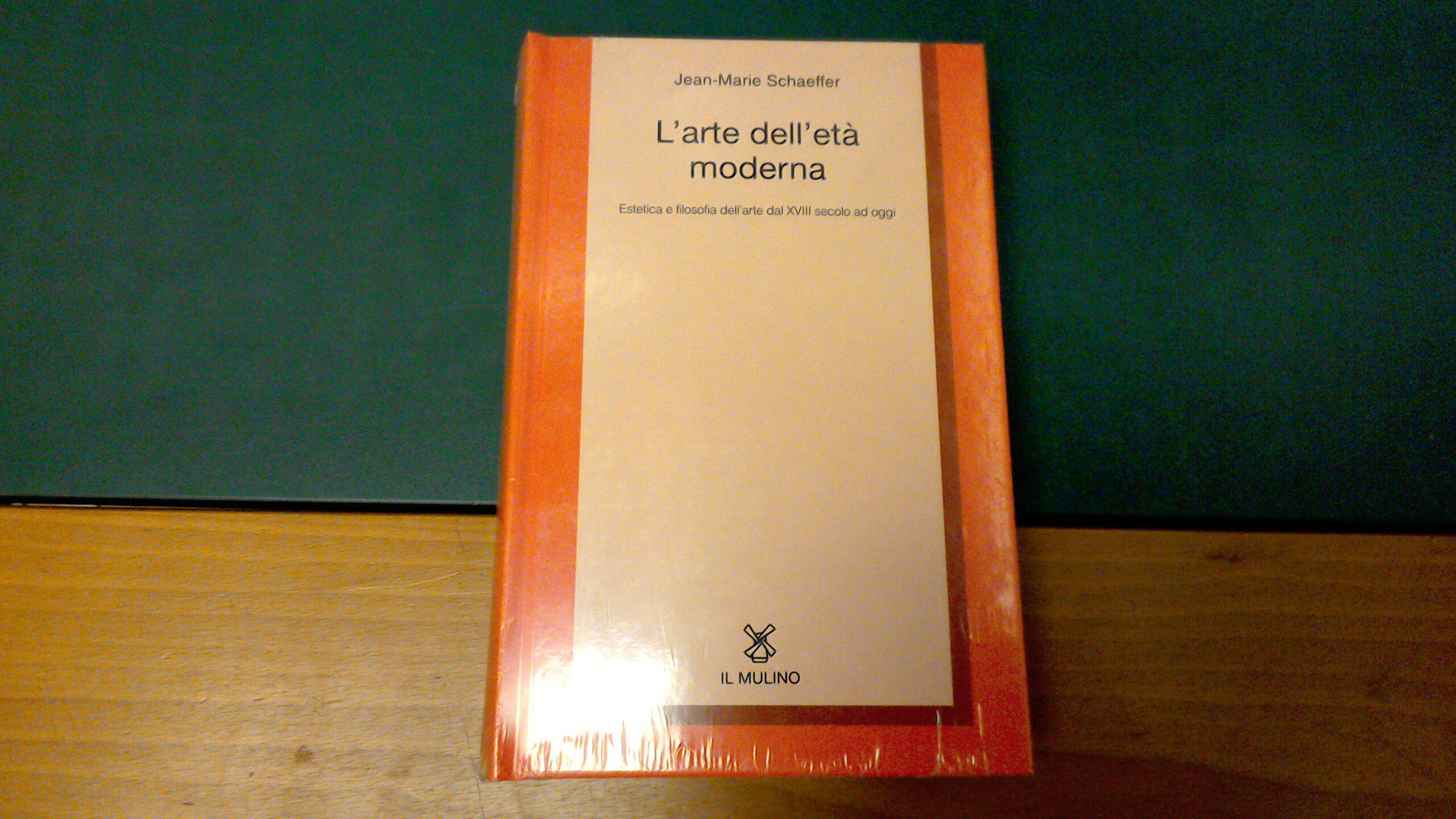 L'arte dell'età moderna - estetica e filosofia dell'arte dal XVIII …