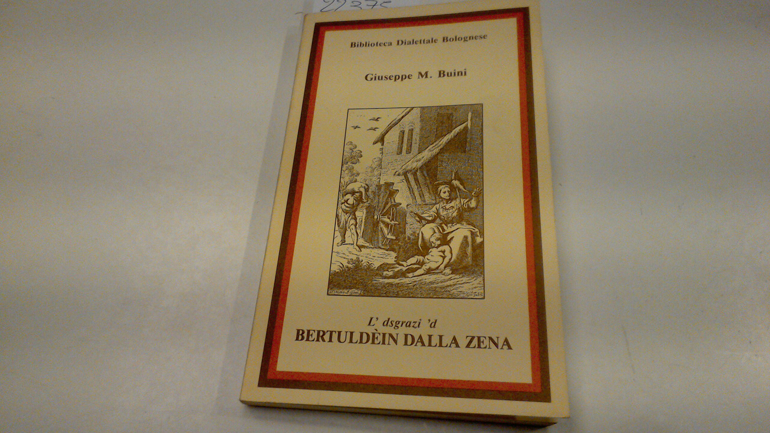 L'dsgrazi 'd Bertuldein dalla Zena