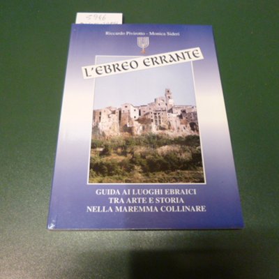 L'ebreo errante - guida ai luoghi ebraici, tra arte e …