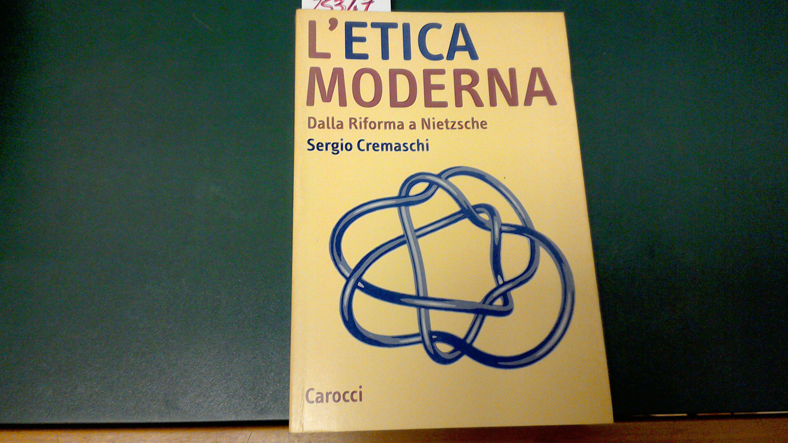 L'etica moderna - dalla Riforma a Nietzsche