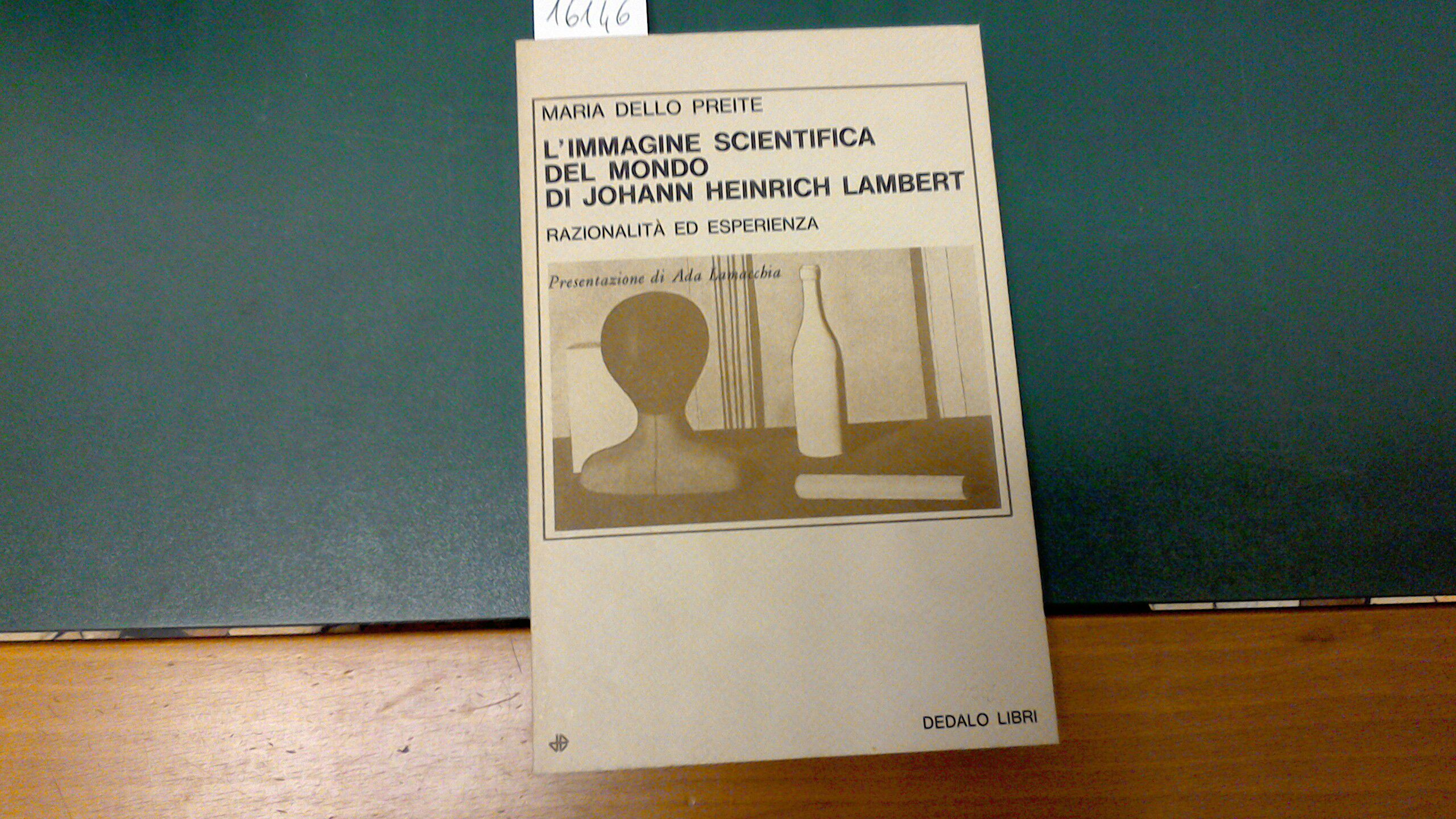 L'immagine scientifica del mondo di Johann Heinrich Lambert - razionalità …