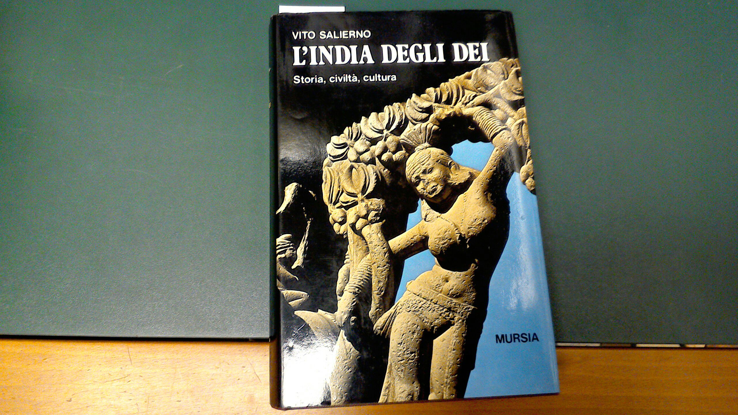L'India degli dei - storia, civiltà, cultura