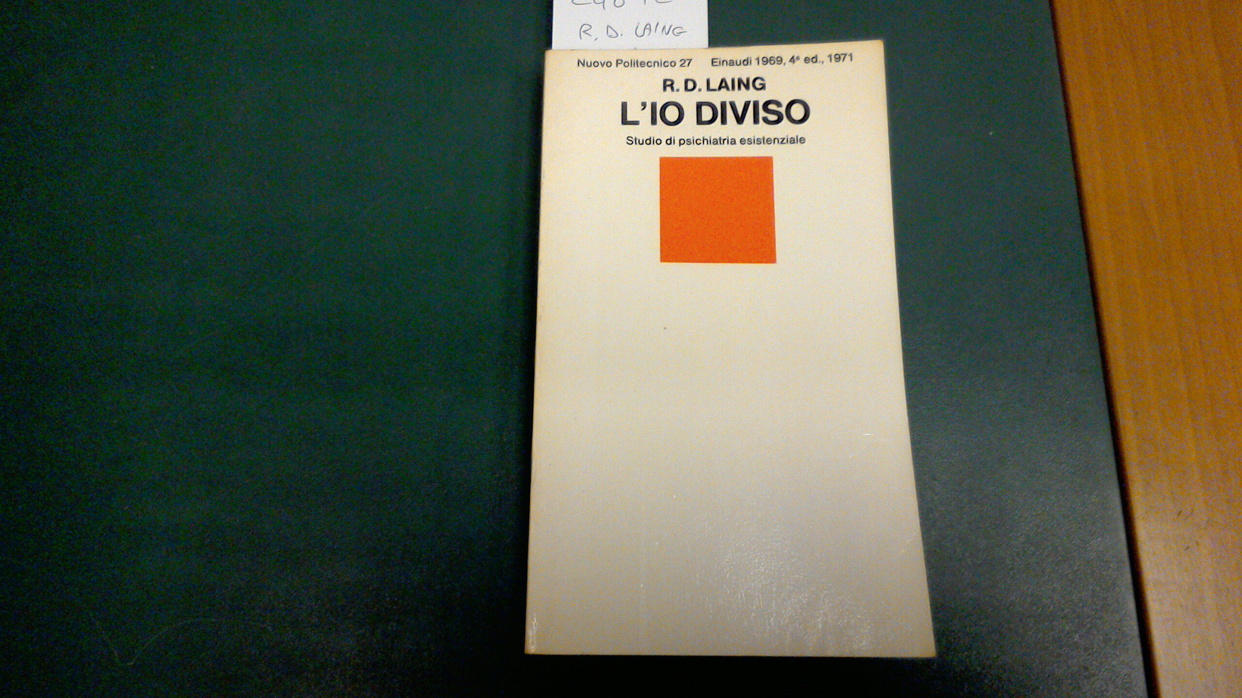 L'io diviso - studio di psichiatria esistenziale