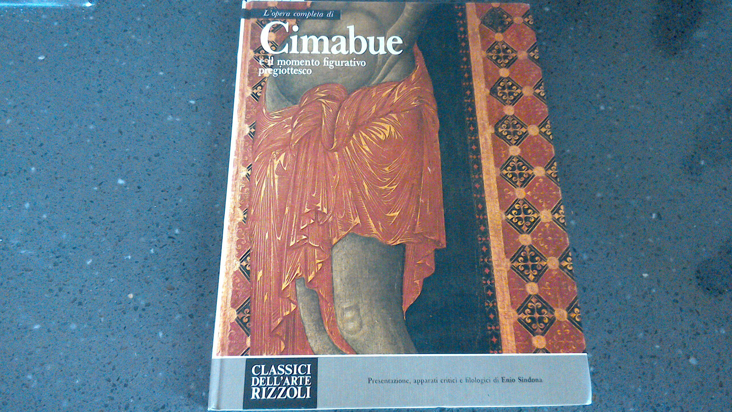 L'opera completa di Cimabue e il momento figurativo pregiottesco