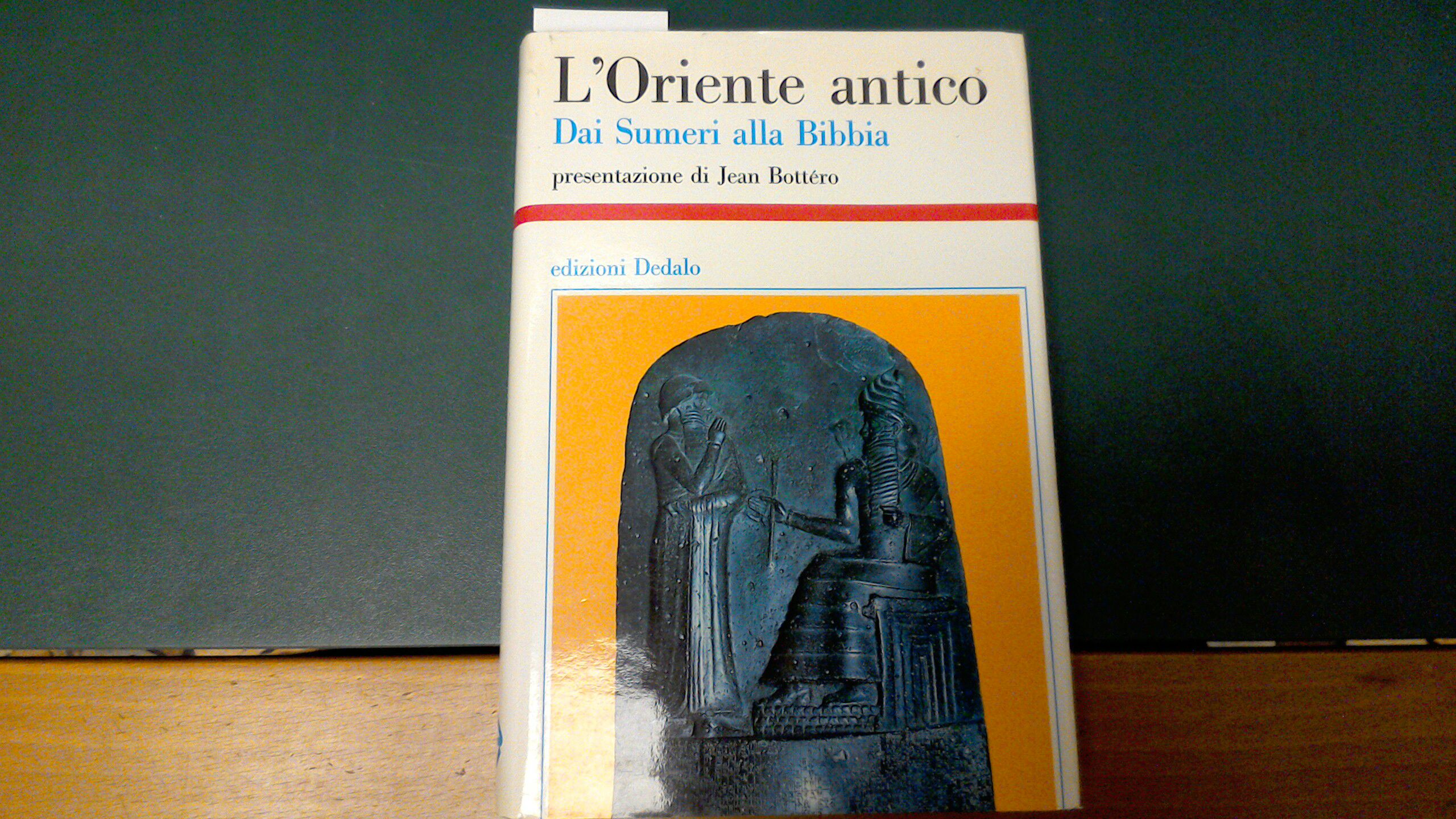 L'Oriente antico - dai Sumeri alla Bibbia