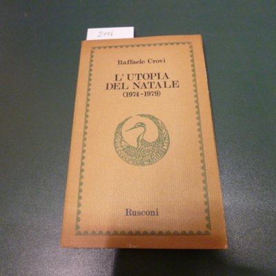 l'utopia del Natale ( 1974-1979 )