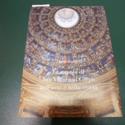 La cupola di San Vittore al Corpo nell'arte e nella …