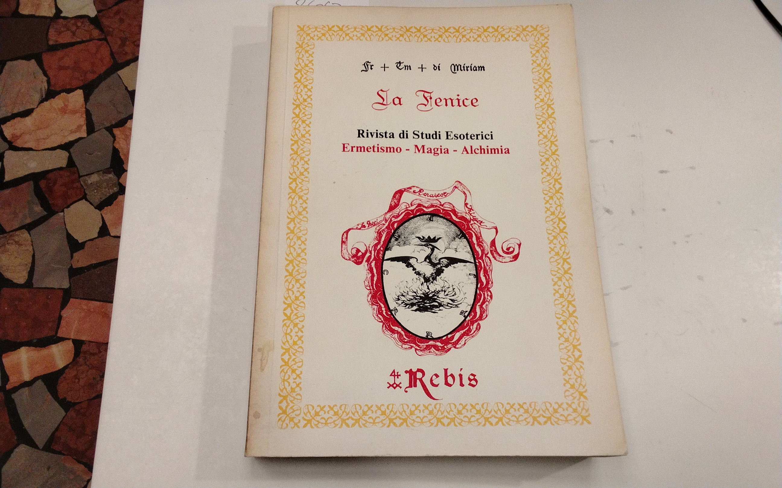 La Fenice - rivista di studi esoterici - ermetismo, magia, …