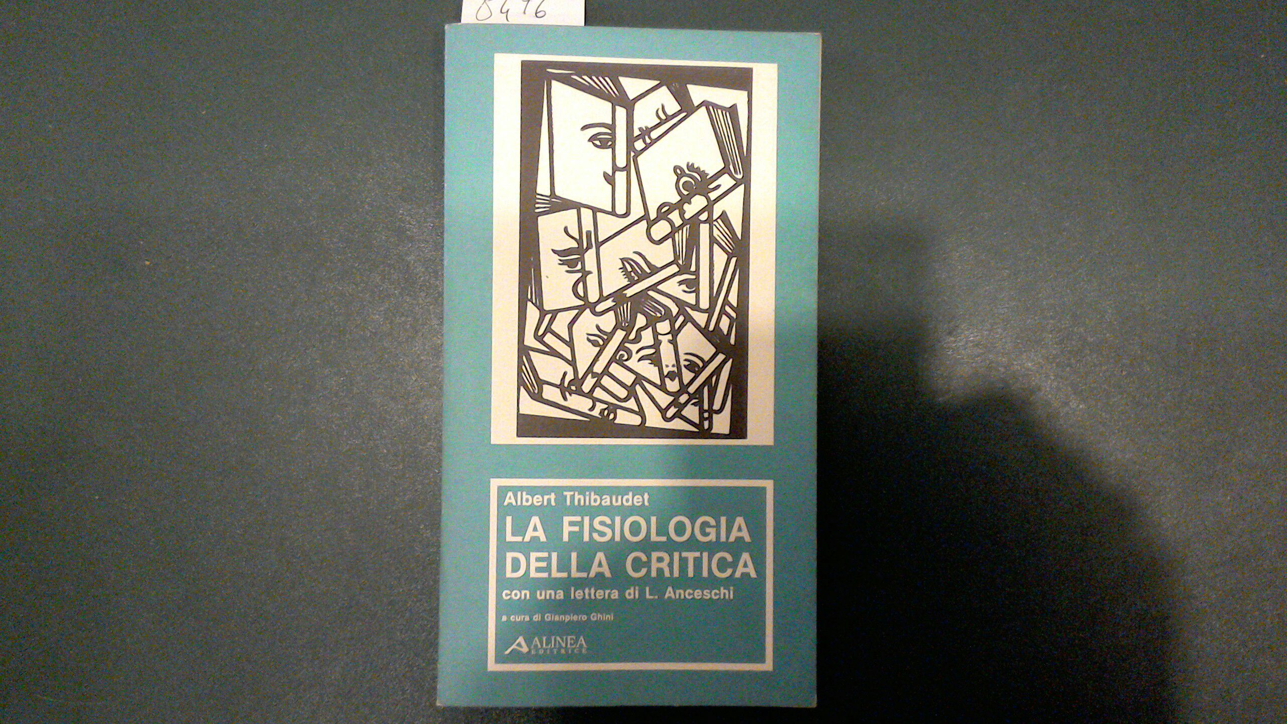 La fisiologia della critica - con una lettera di L. …