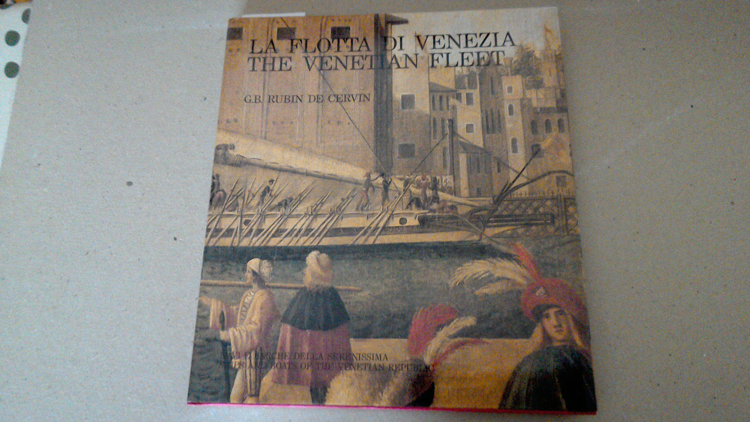 La flotta di Venezia - The venetian fleet