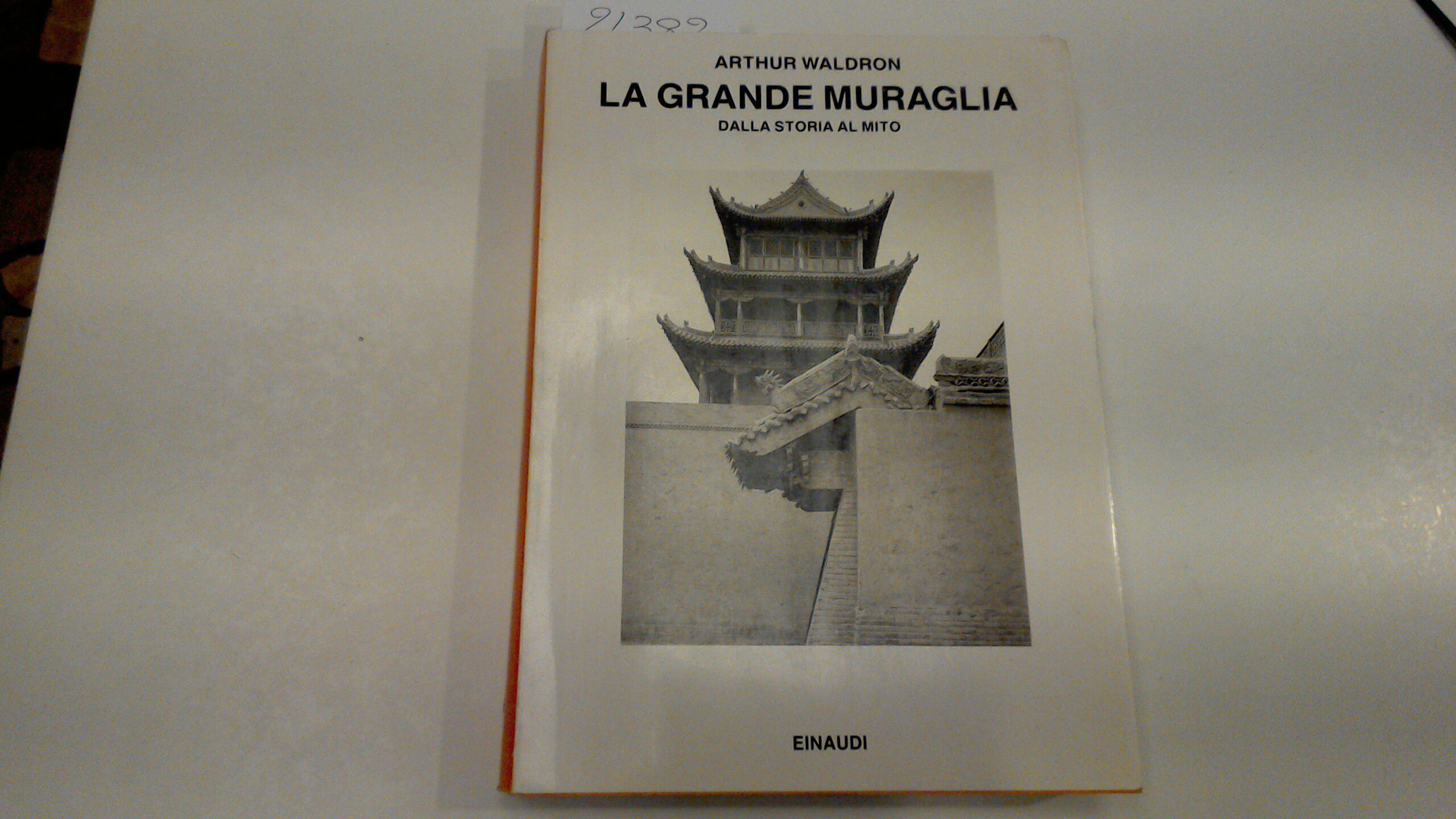 La grande muraglia - dalla storia al mito