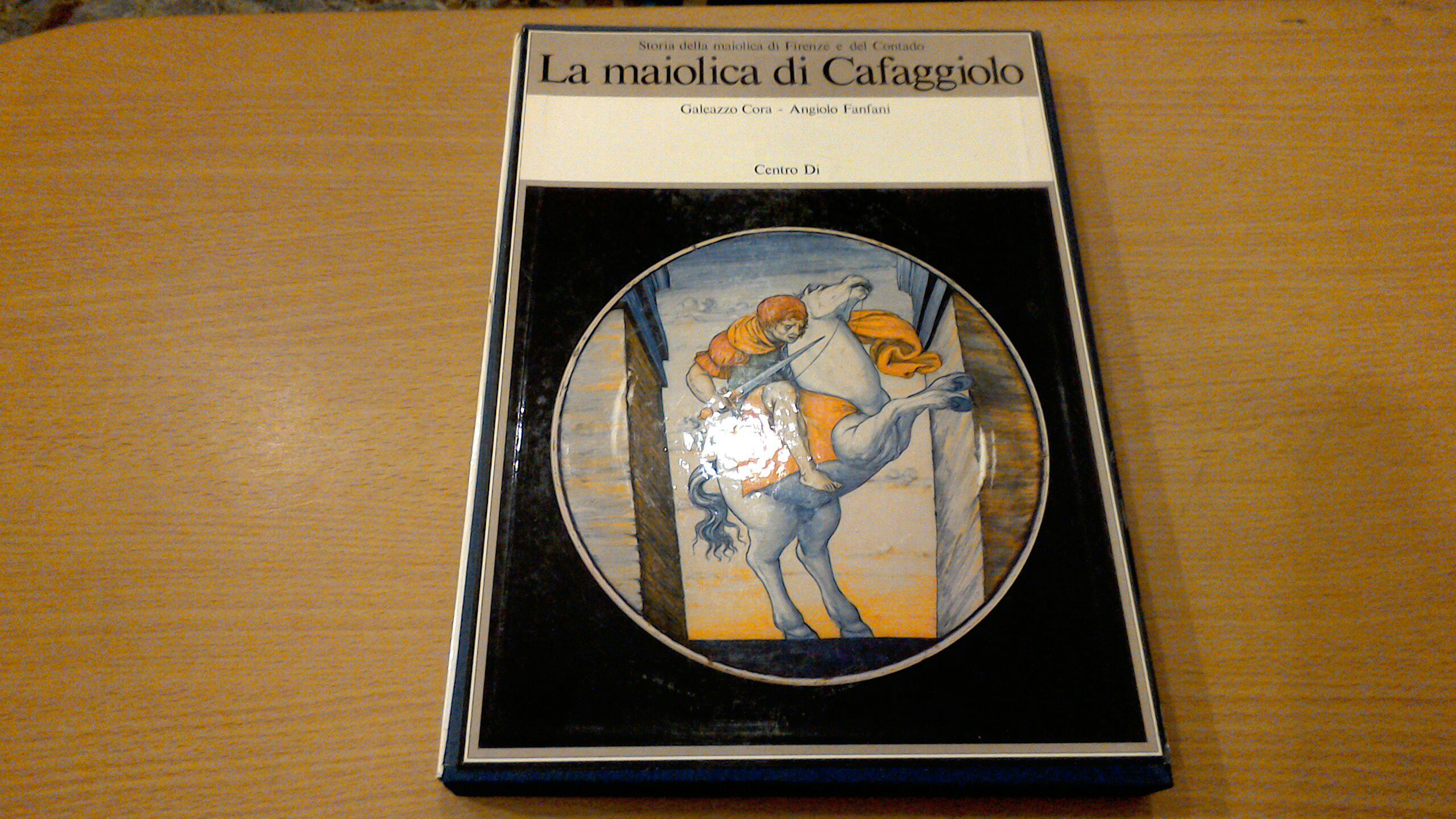 La maiolica di Cafaggiolo