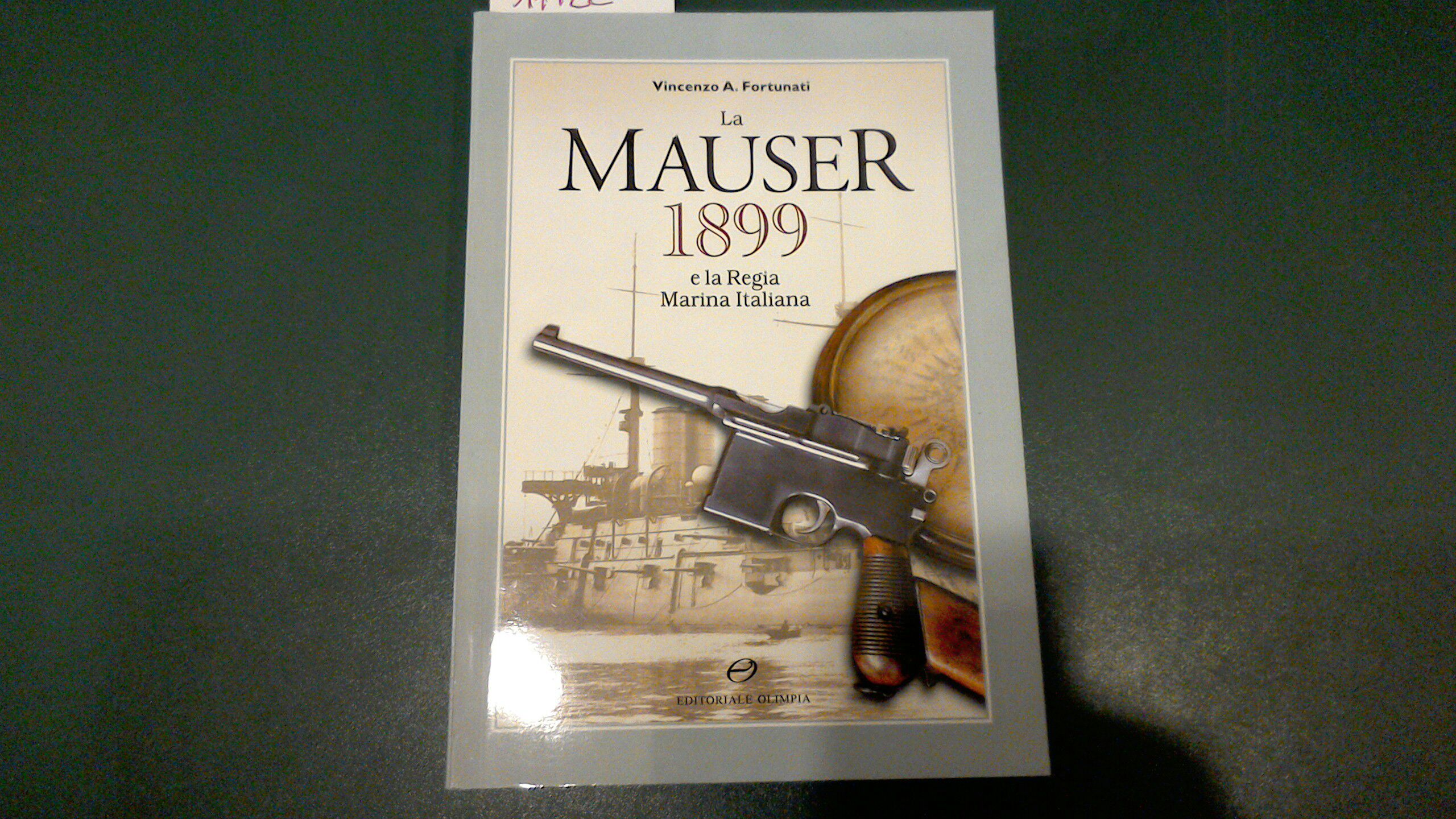 La Mauser 1899 e la Regia Marina Italiana