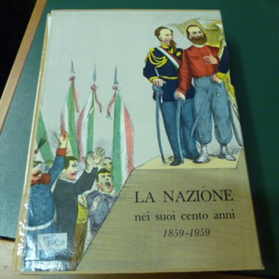 La Nazione nei suoi cento anni 1859-1959