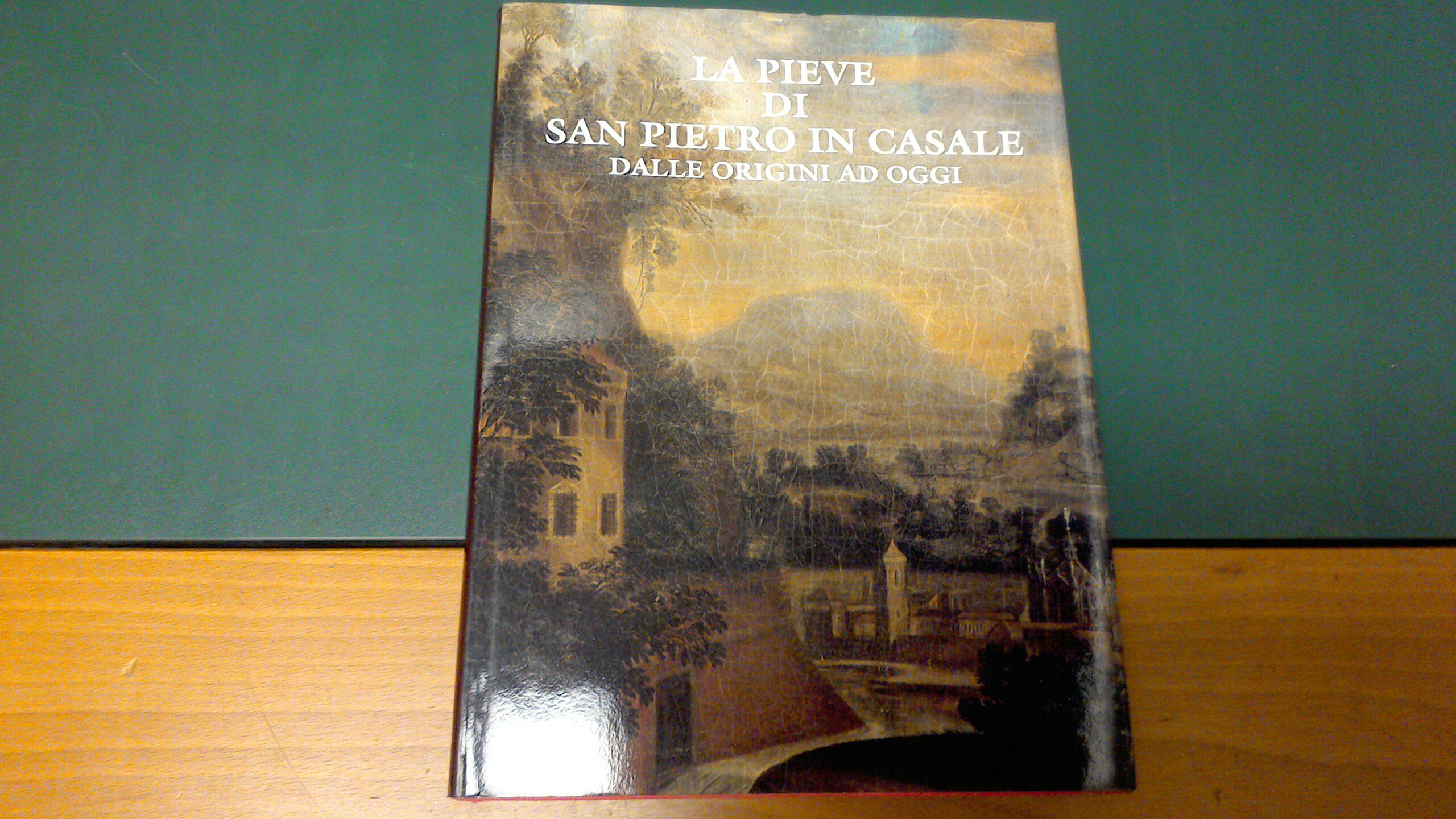 La Pieve di San Pietro in Casale dalle origini ad …