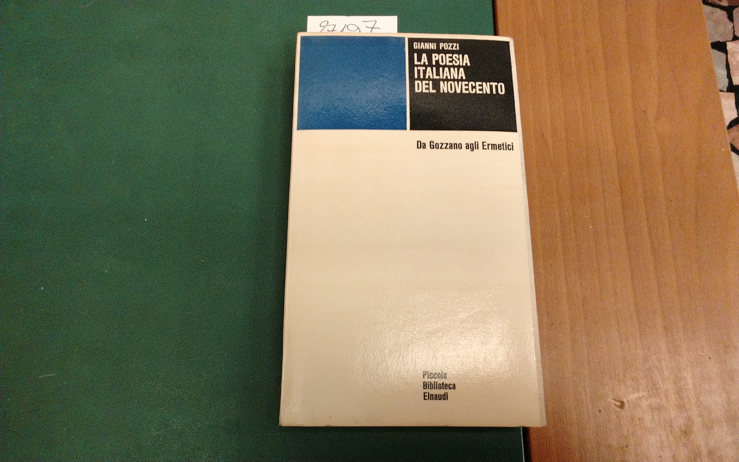 La poesia italiana del Novecento - da Gozzano agli Ermetici