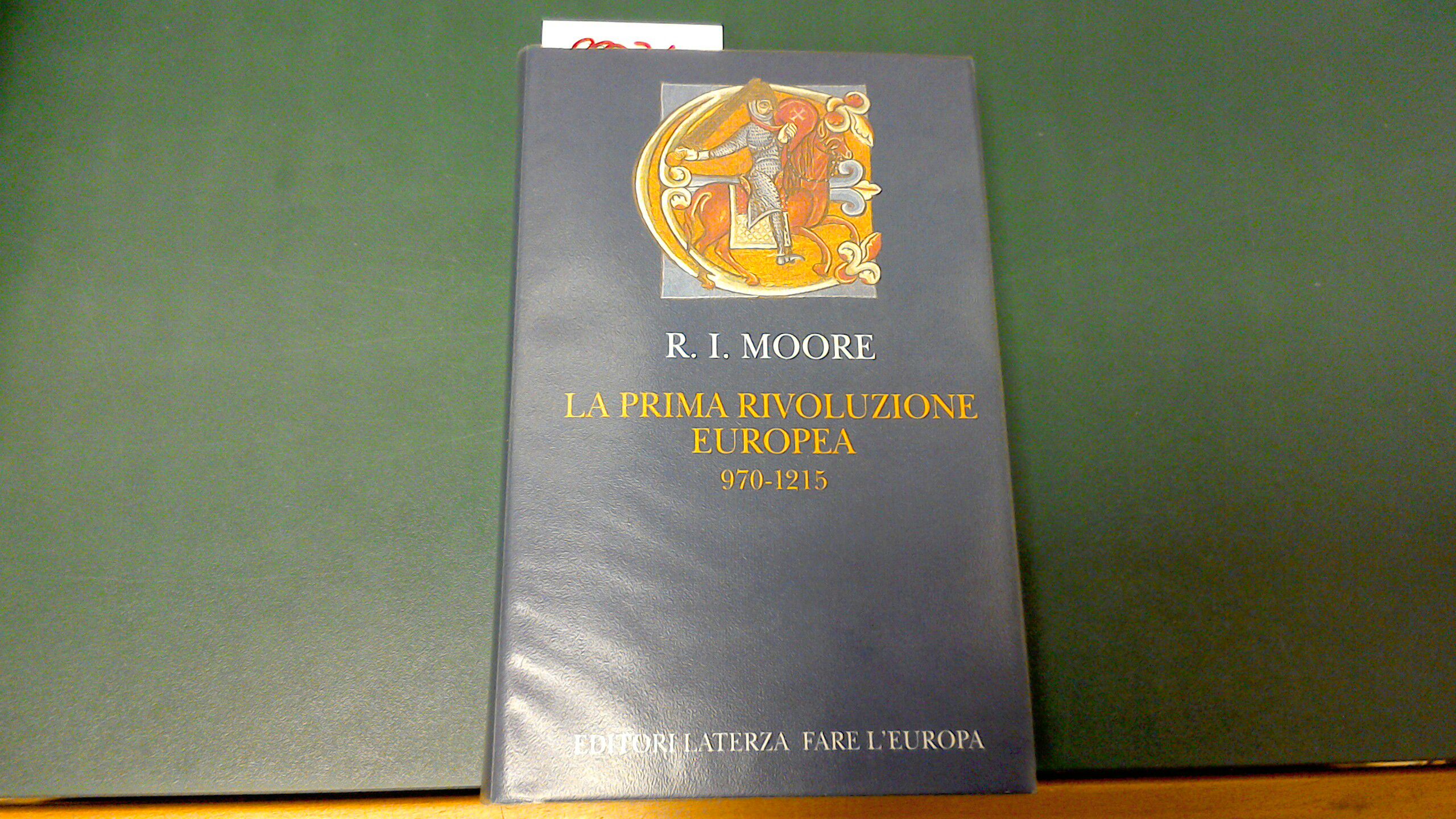 La prima rivoluzione europea 970-1215
