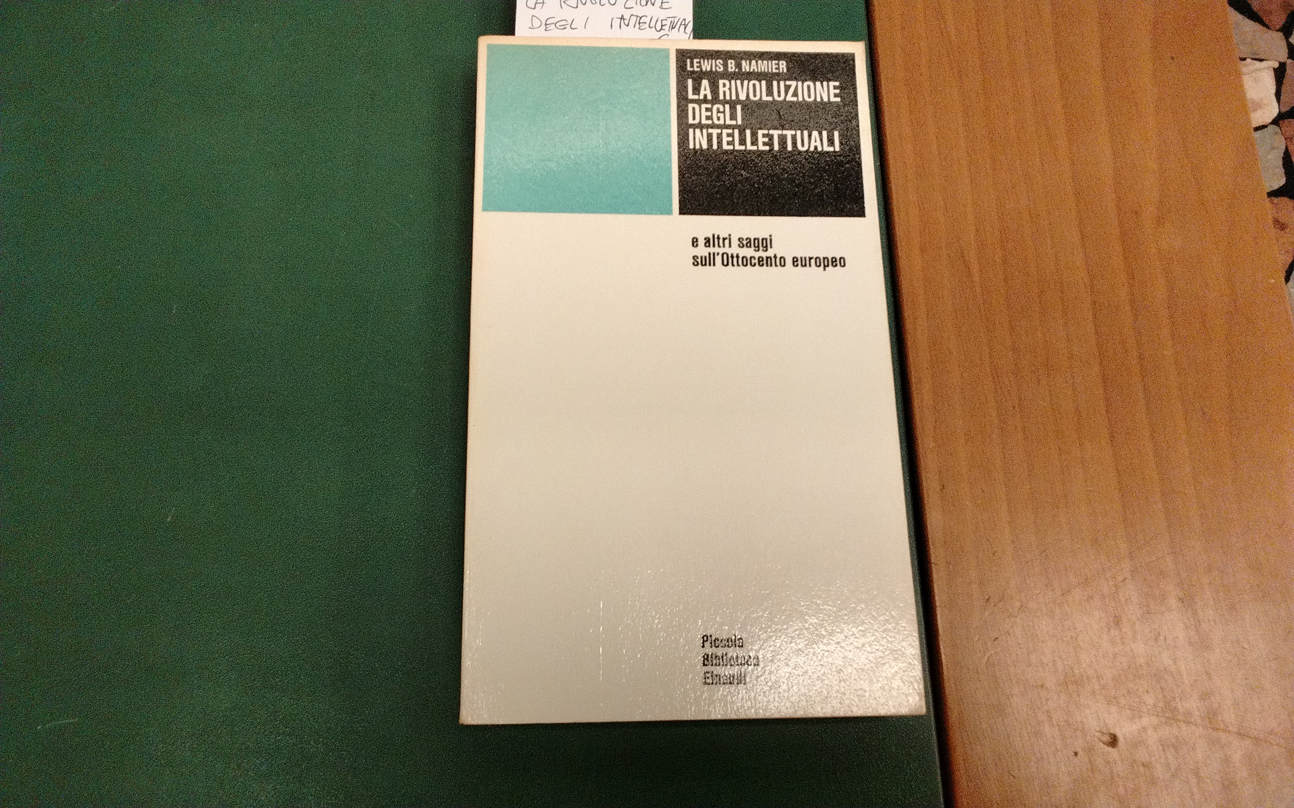 La rivoluzione degli intellettuali e altri saggi sull'Occidente europeo