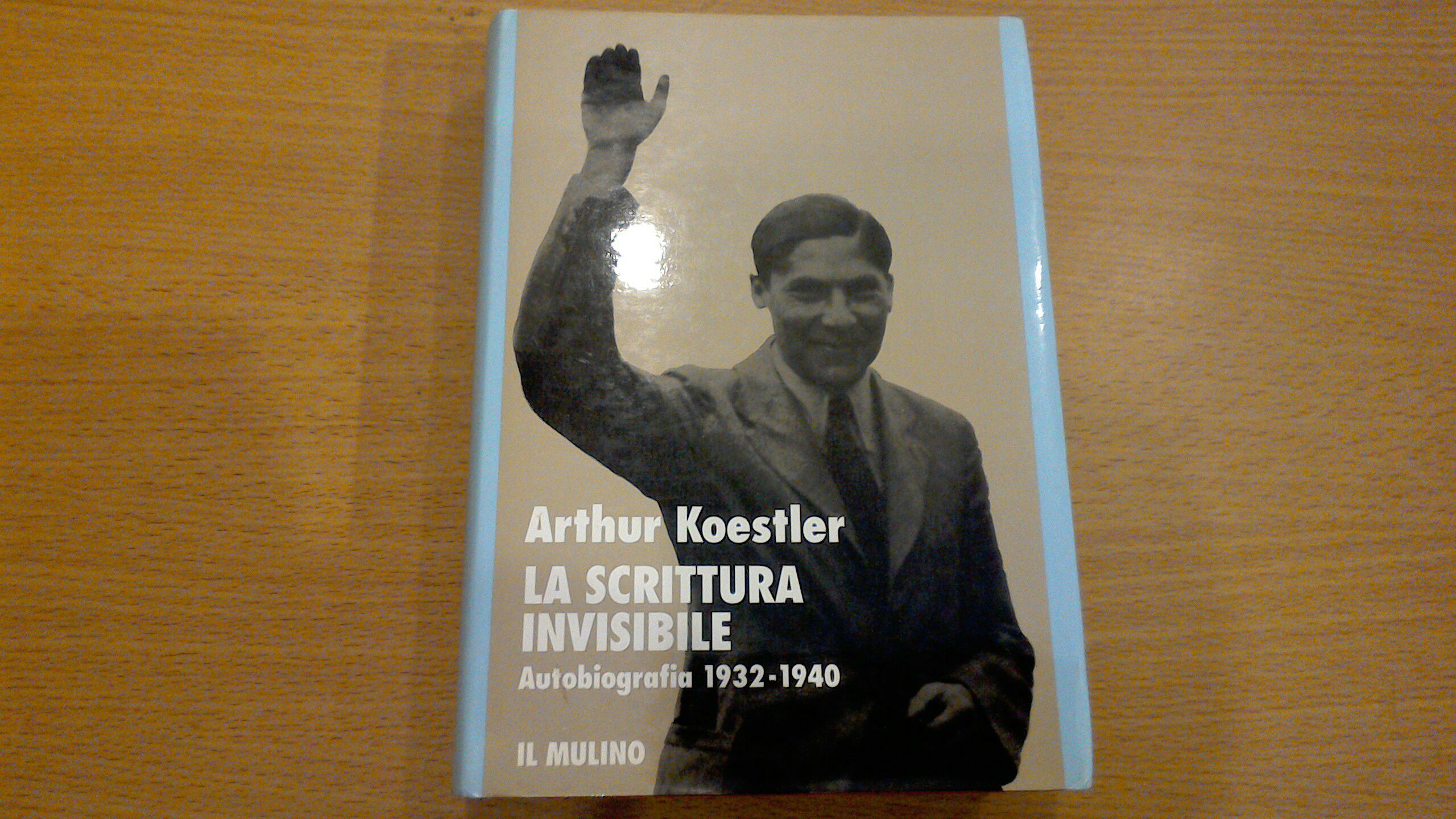 La scrittura invisibile - autobiografia 1932 - 1940