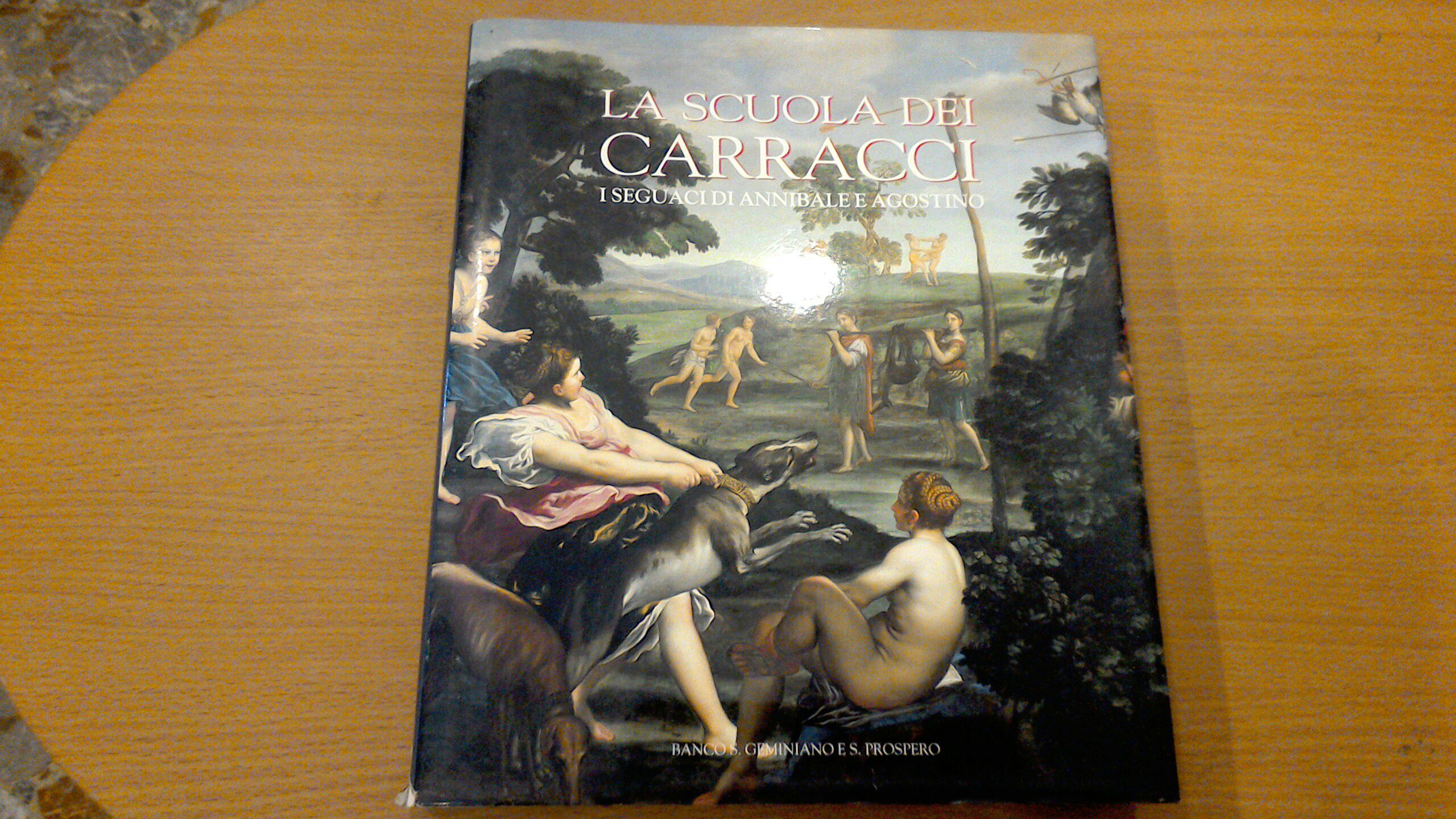 La scuola dei Carracci - i seguaci di Annibale e …