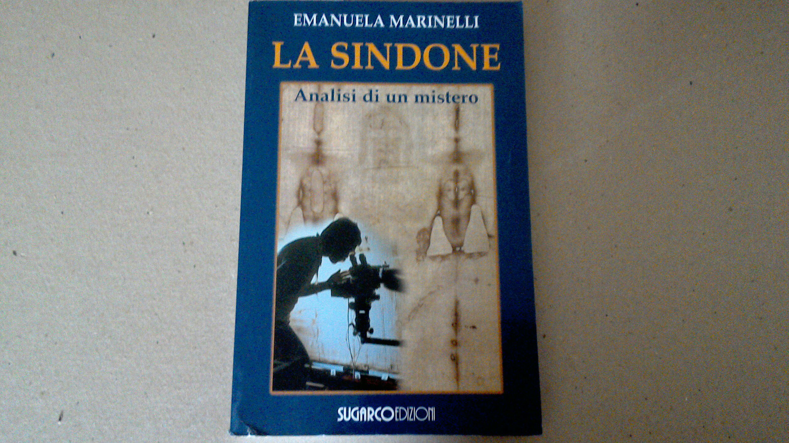 La Sindone - analisi di un mistero