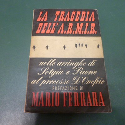La tragedia dell' A.R.M.I.R.