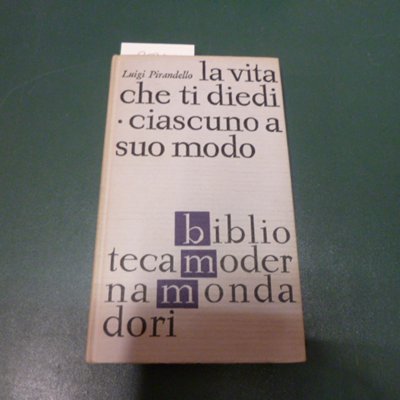 La vita che ti diedi - Ciascuno a suo modo