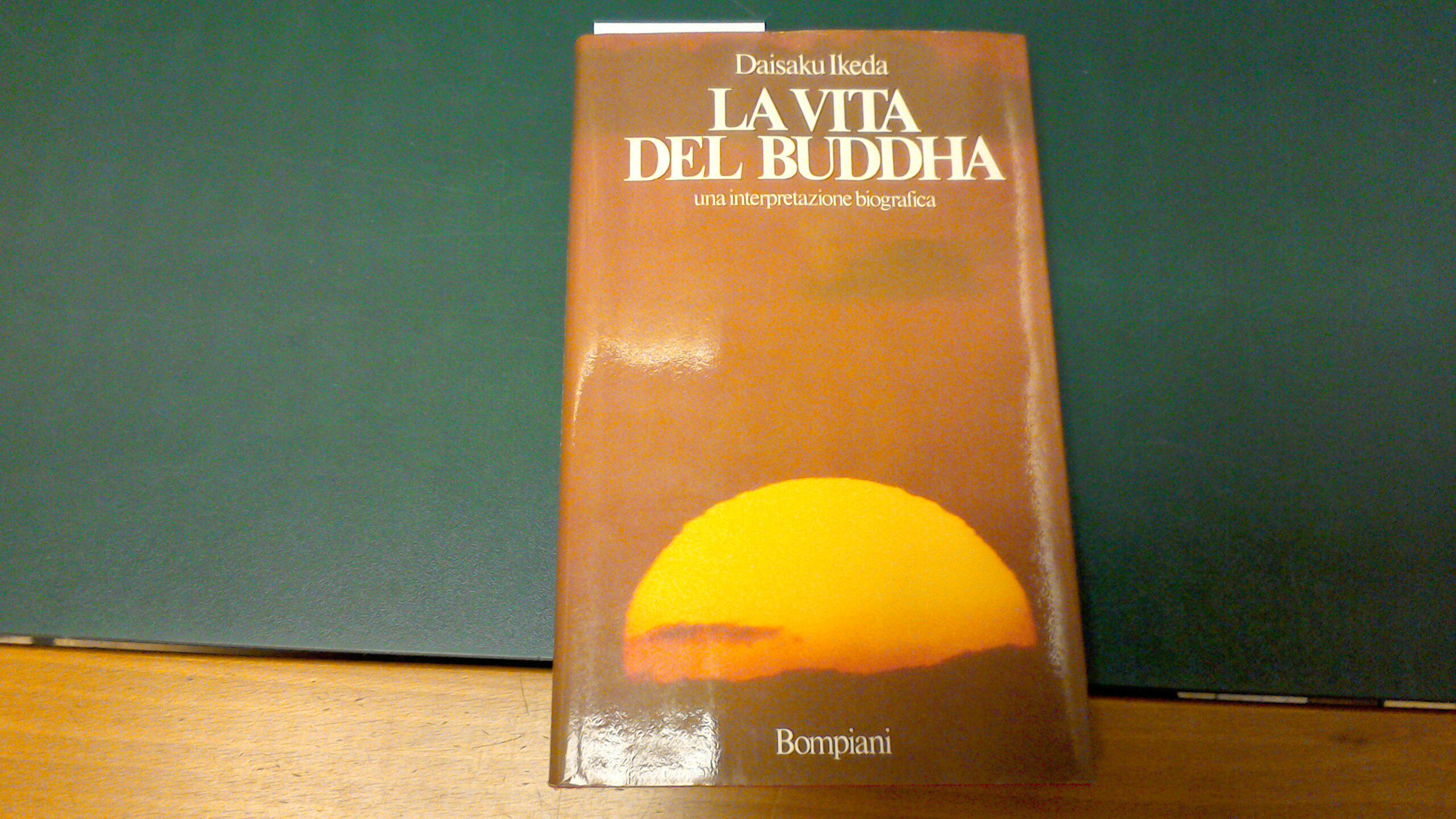 La vita del Buddha - una interpretazione biografica